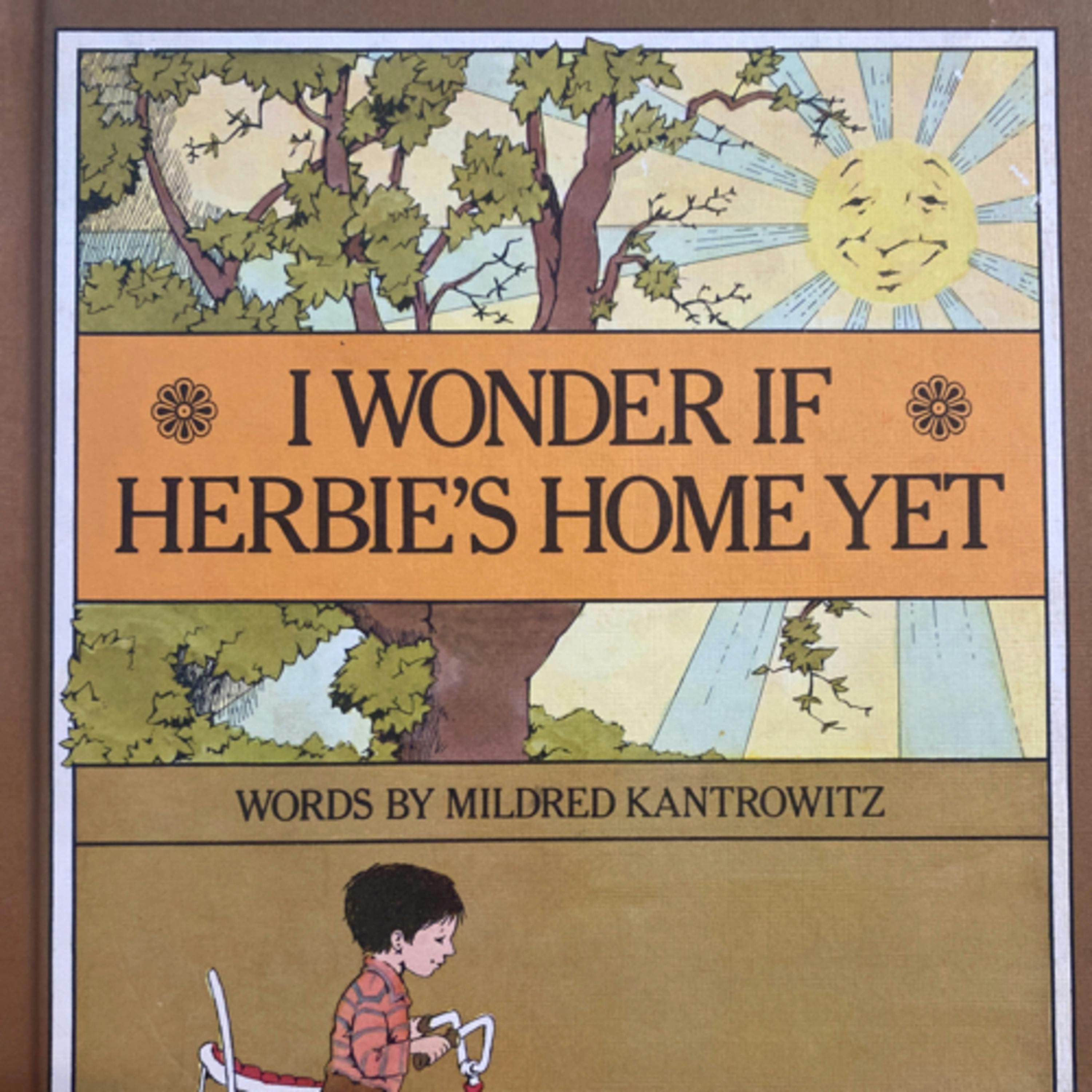 I Wonder If Herbie’s Home Yet