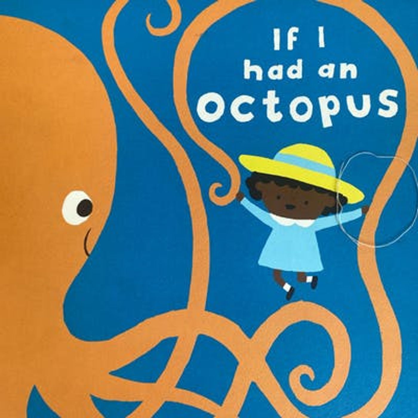 If I Had An Octopus