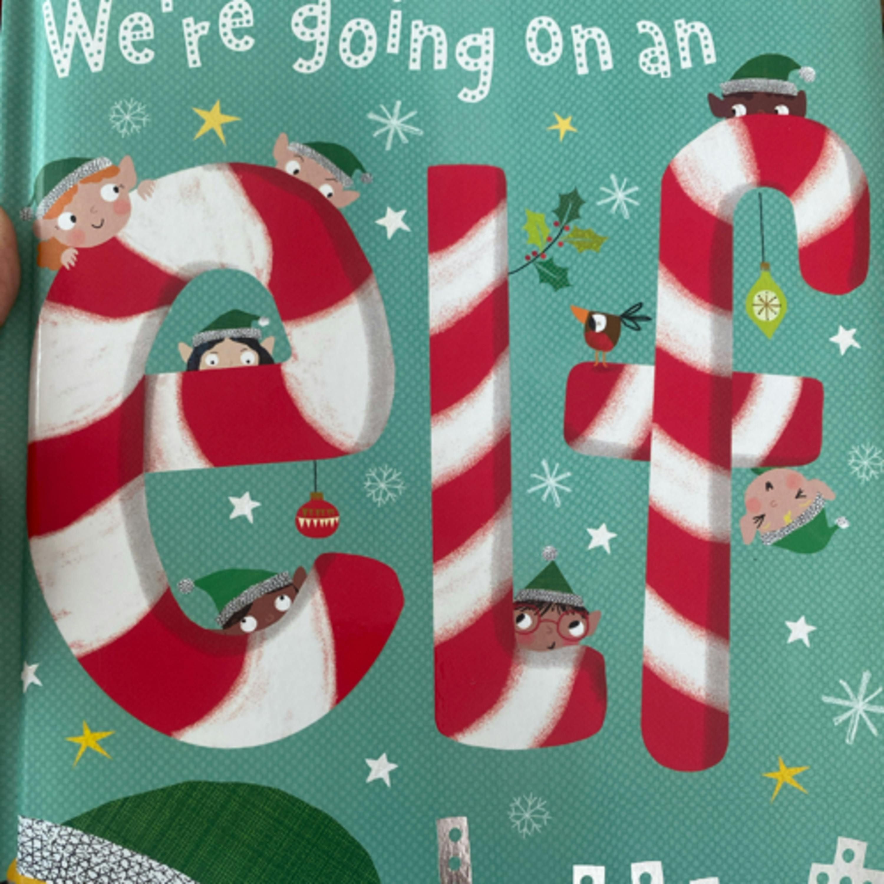 We’re Going on an Elf Hunt