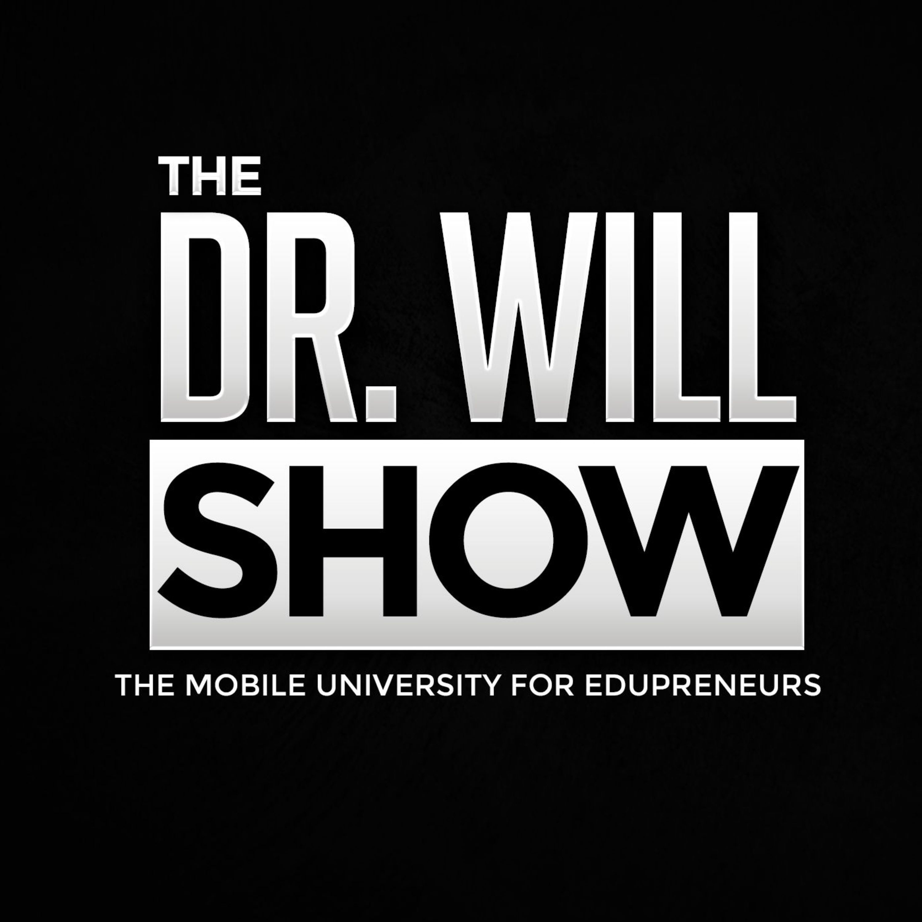 Dr. Will: Who Ya With?