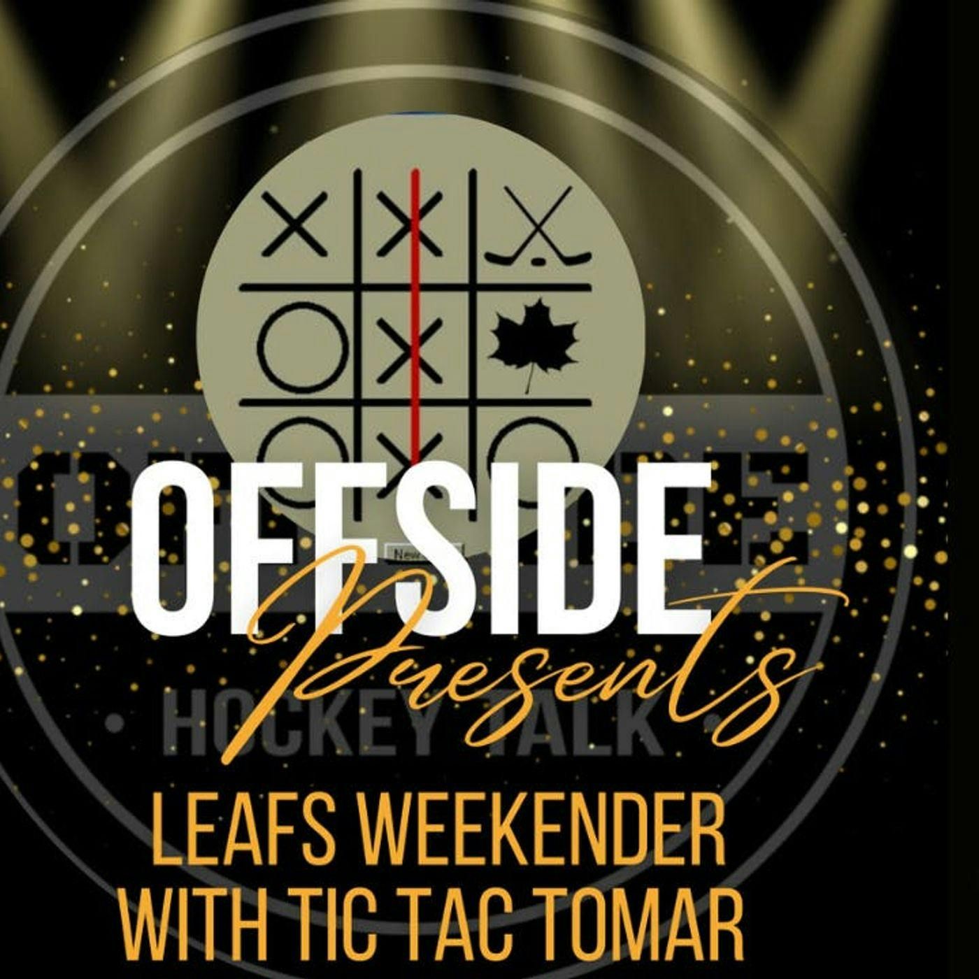 Leafs Weekender With Tic Tac TOmar episode artwork