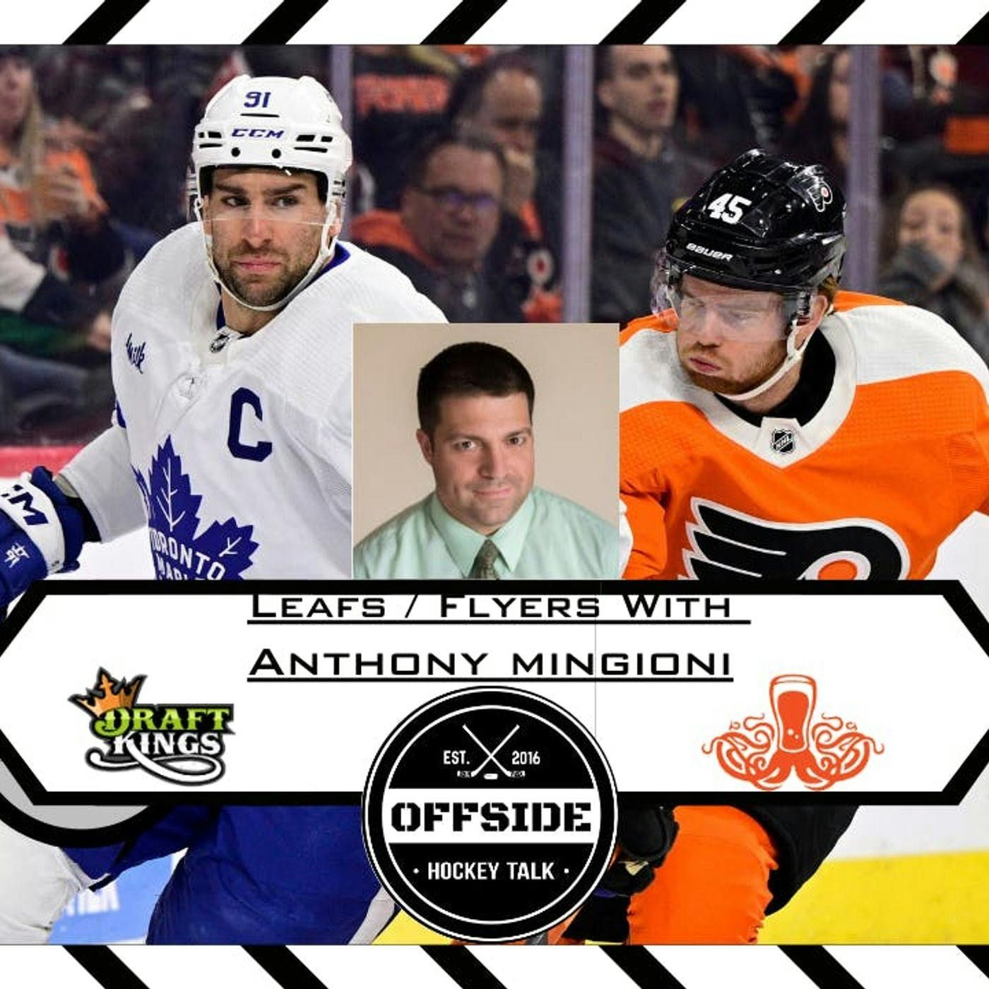 Maple Leafs And Flyers Preview With Anthony Mingioni