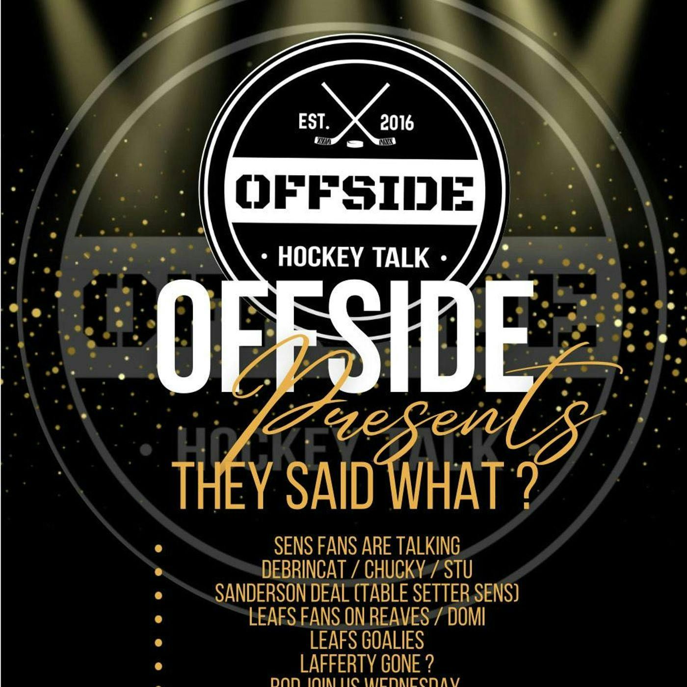 They Said What ? (Sens and Leafs Talk) episode artwork