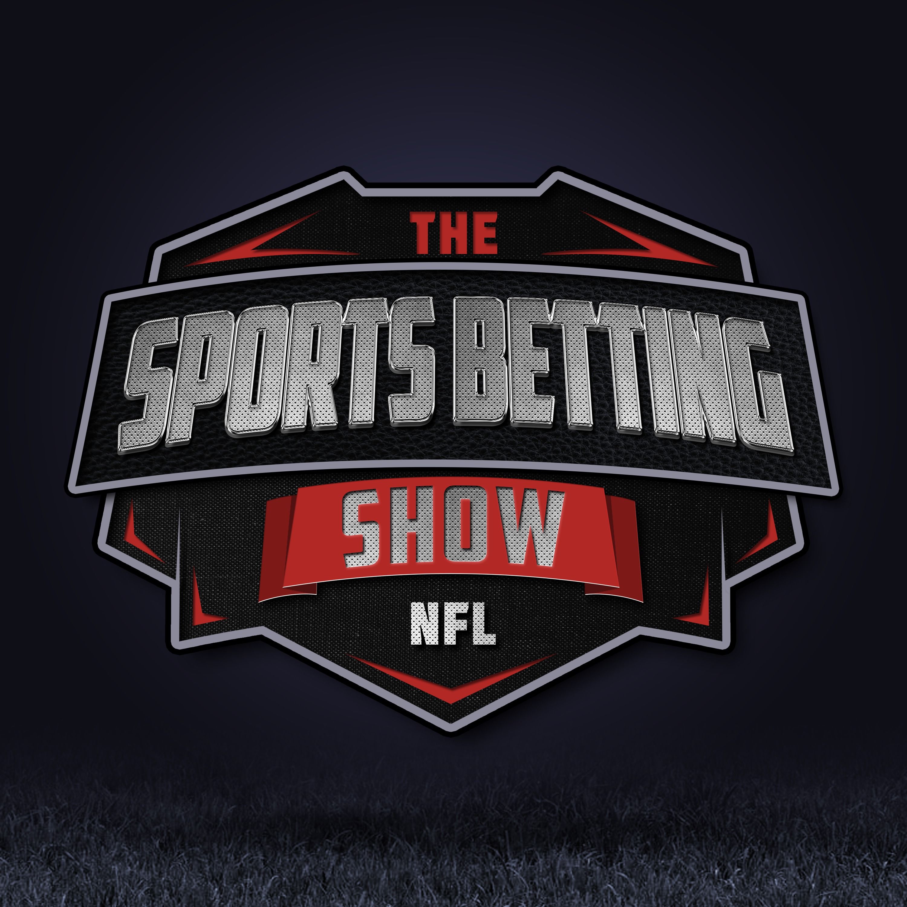 The Sports Betting Show NFL podcast artwork