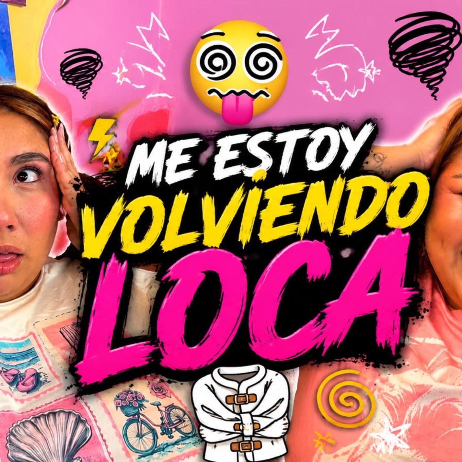 ME ESTOY VOLVIENDO LOCA