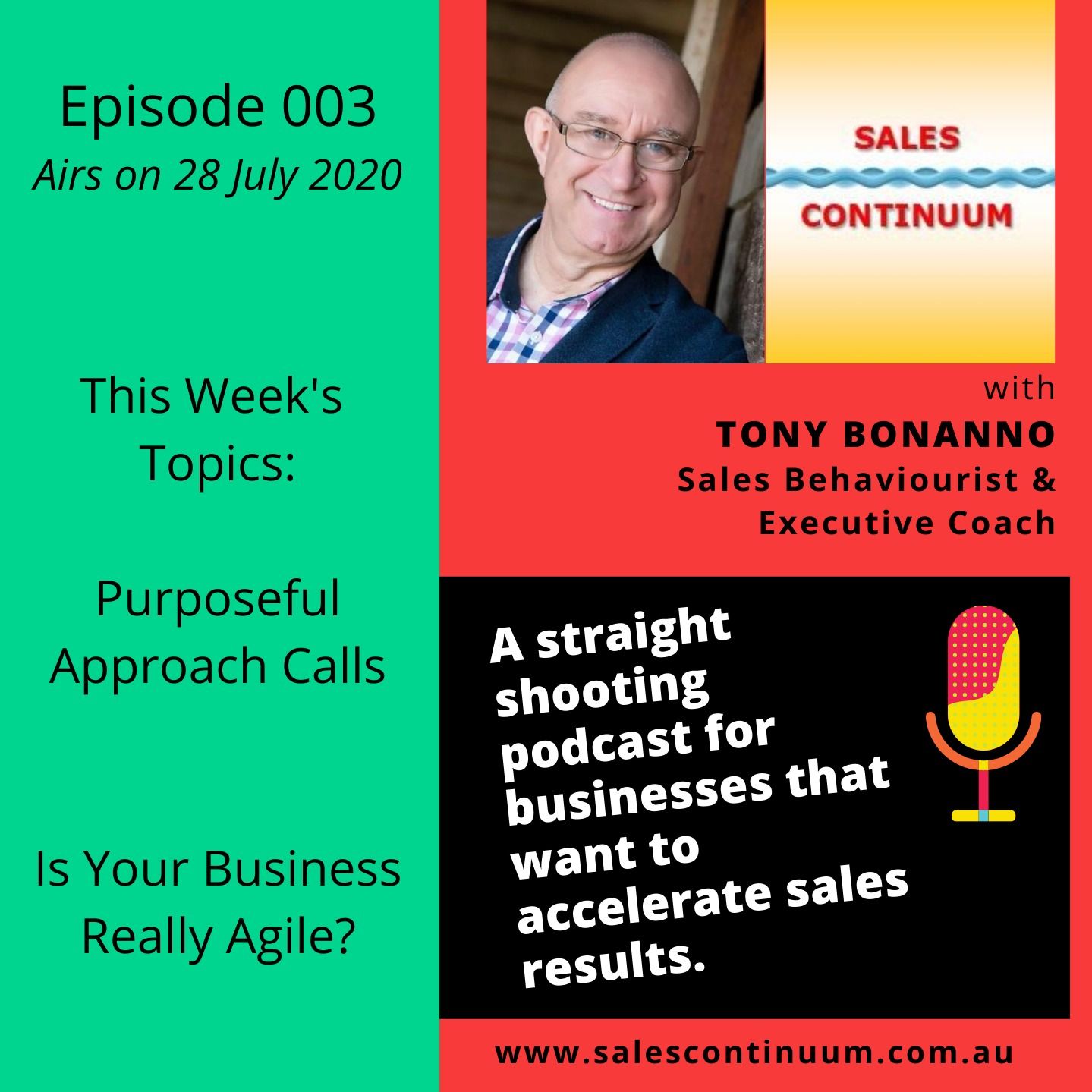 Episode 003 - Persuasive Approach Calls + Your Agility Quotient
