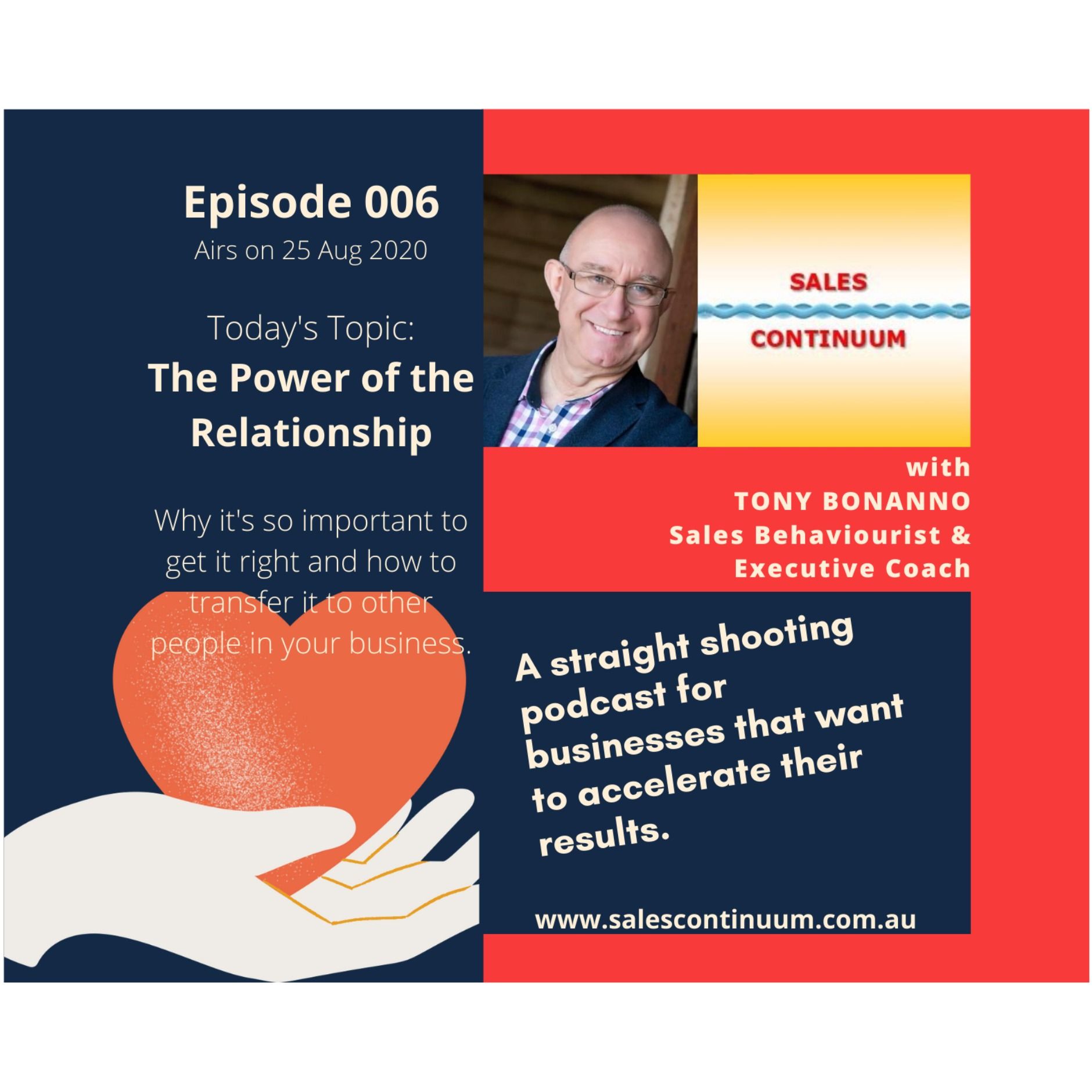 Episode 006 - The Power of the Relationship + How to Get a Remote Working Assessment