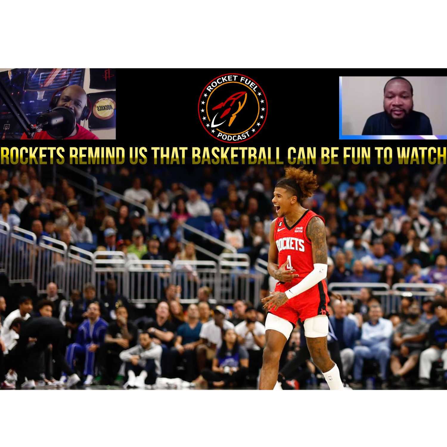 Rocket Fuel - A Houston Rockets Show