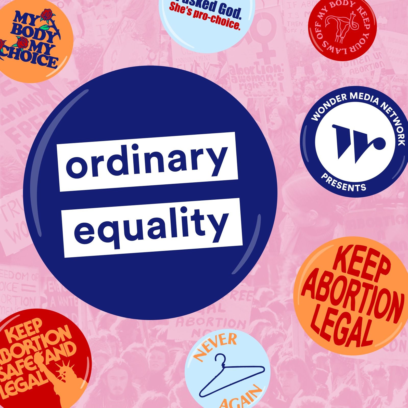 BONUS: Ordinary Equality — The End of Roe v. Wade