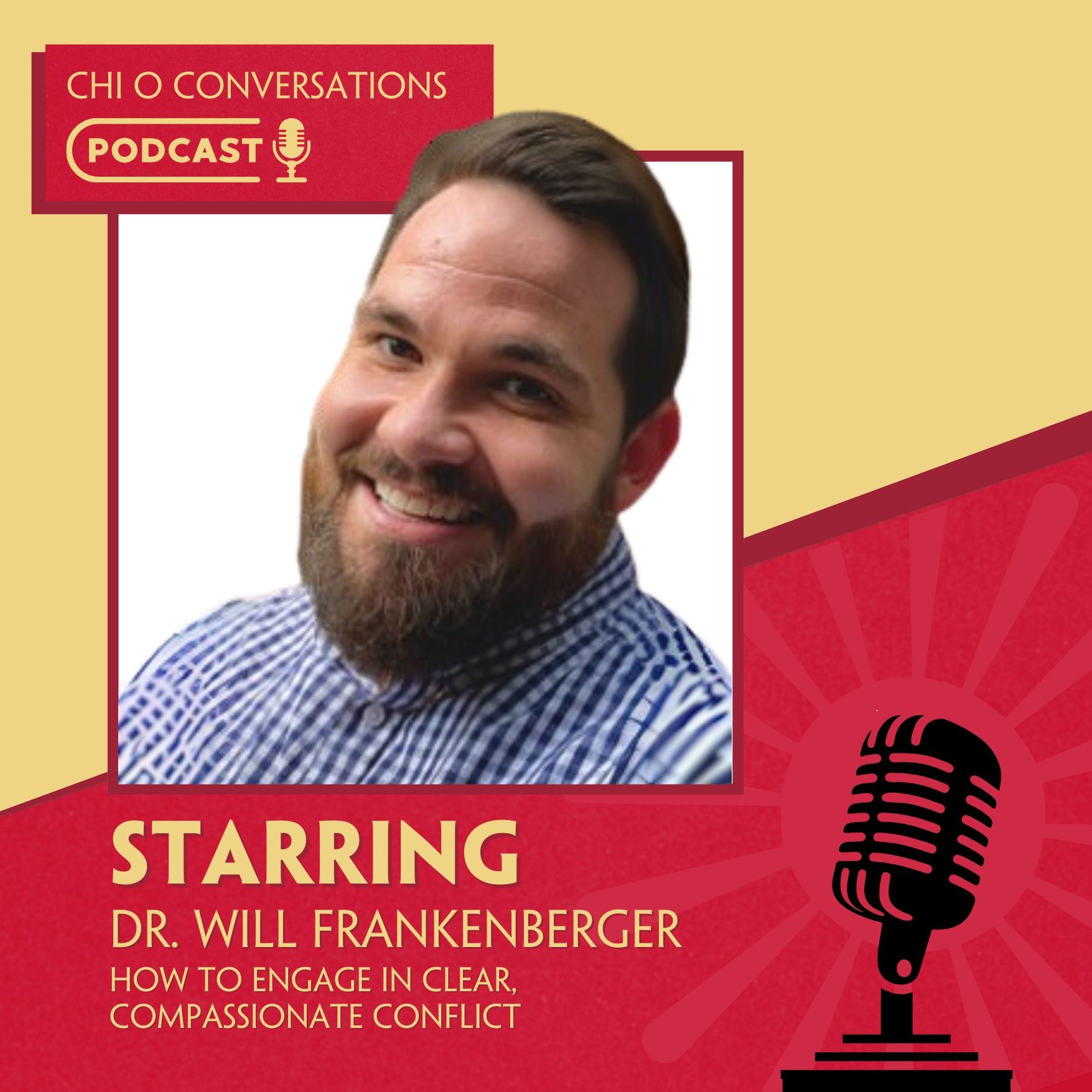 How to Engage in Clear Compassionate Conflict with Dr. Will Frankenberger