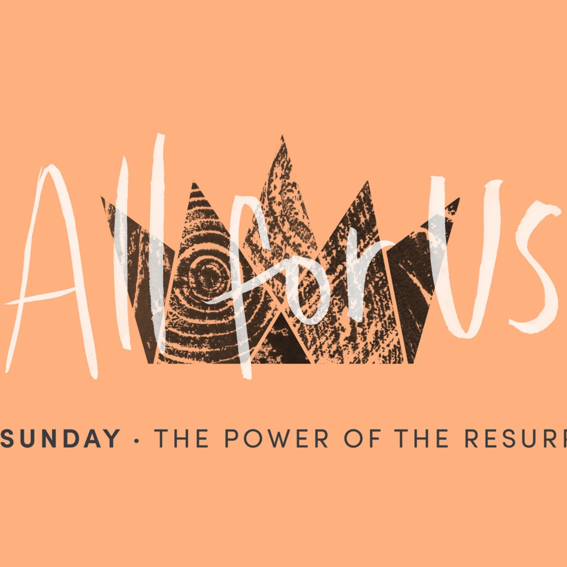 All For Us 4: The Power Of The Resurrection