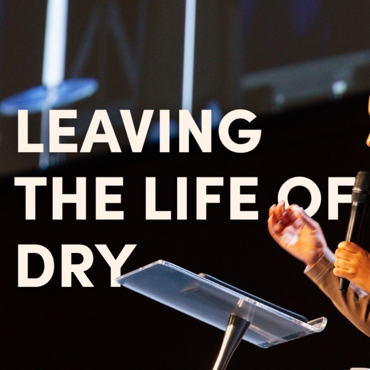 Life of Dry