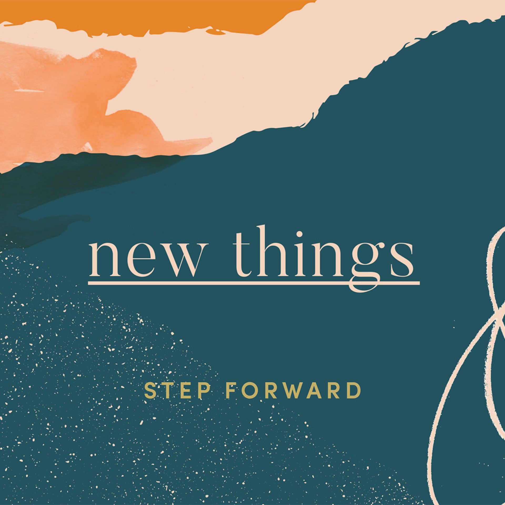 New Things 5: Step Forward