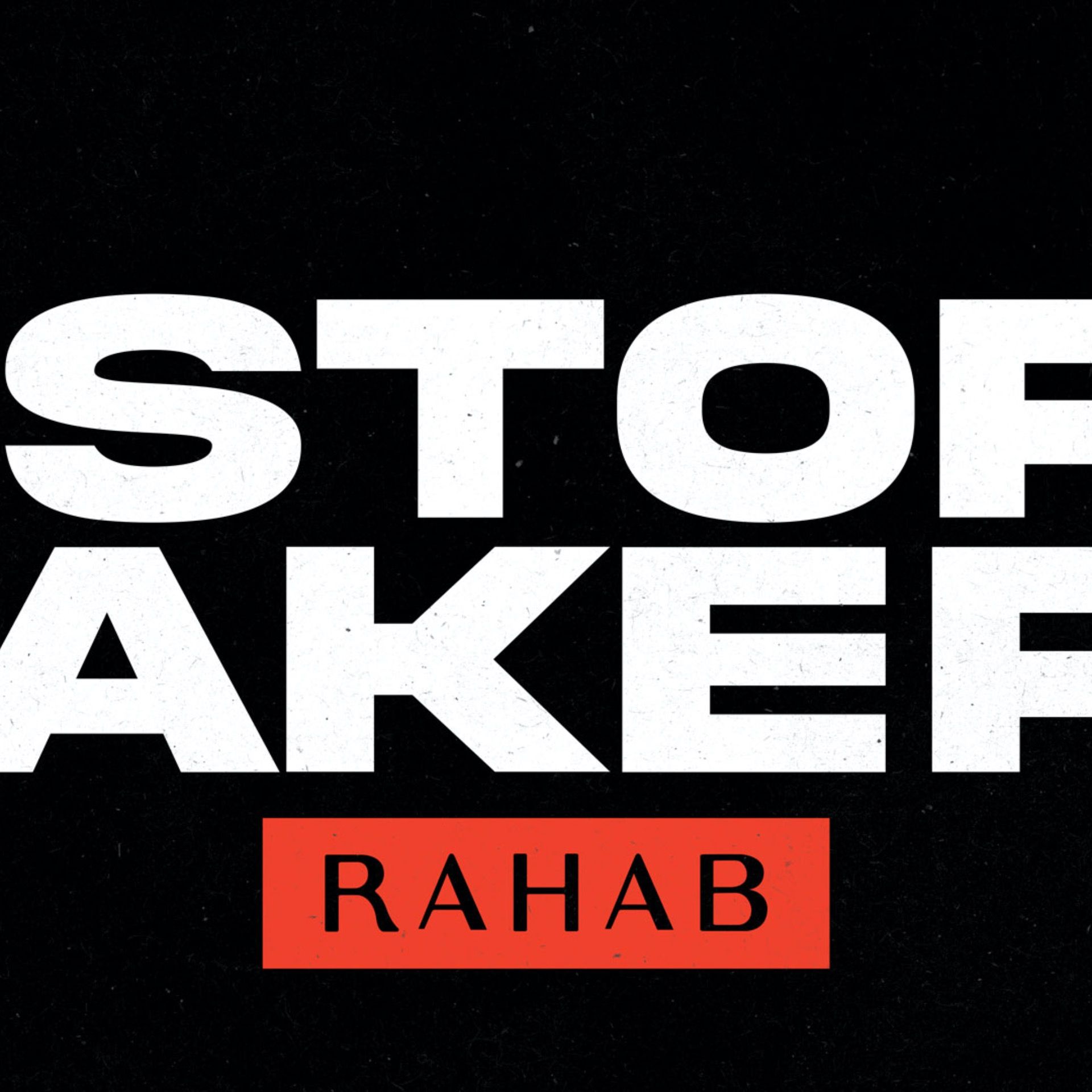 History Makers 4: Rahab