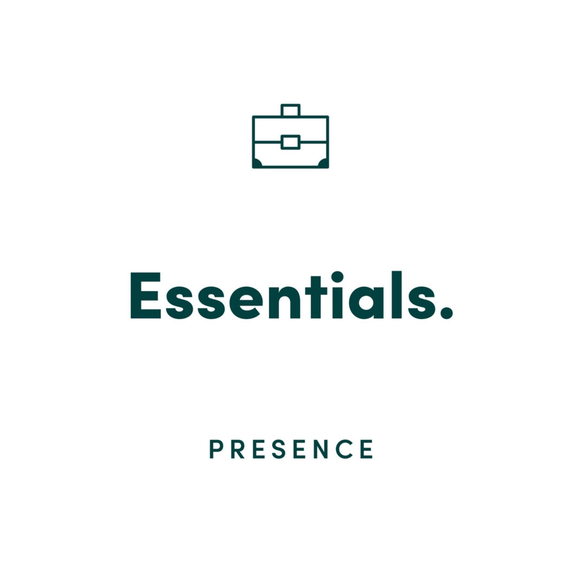 Essentials 2: Presence