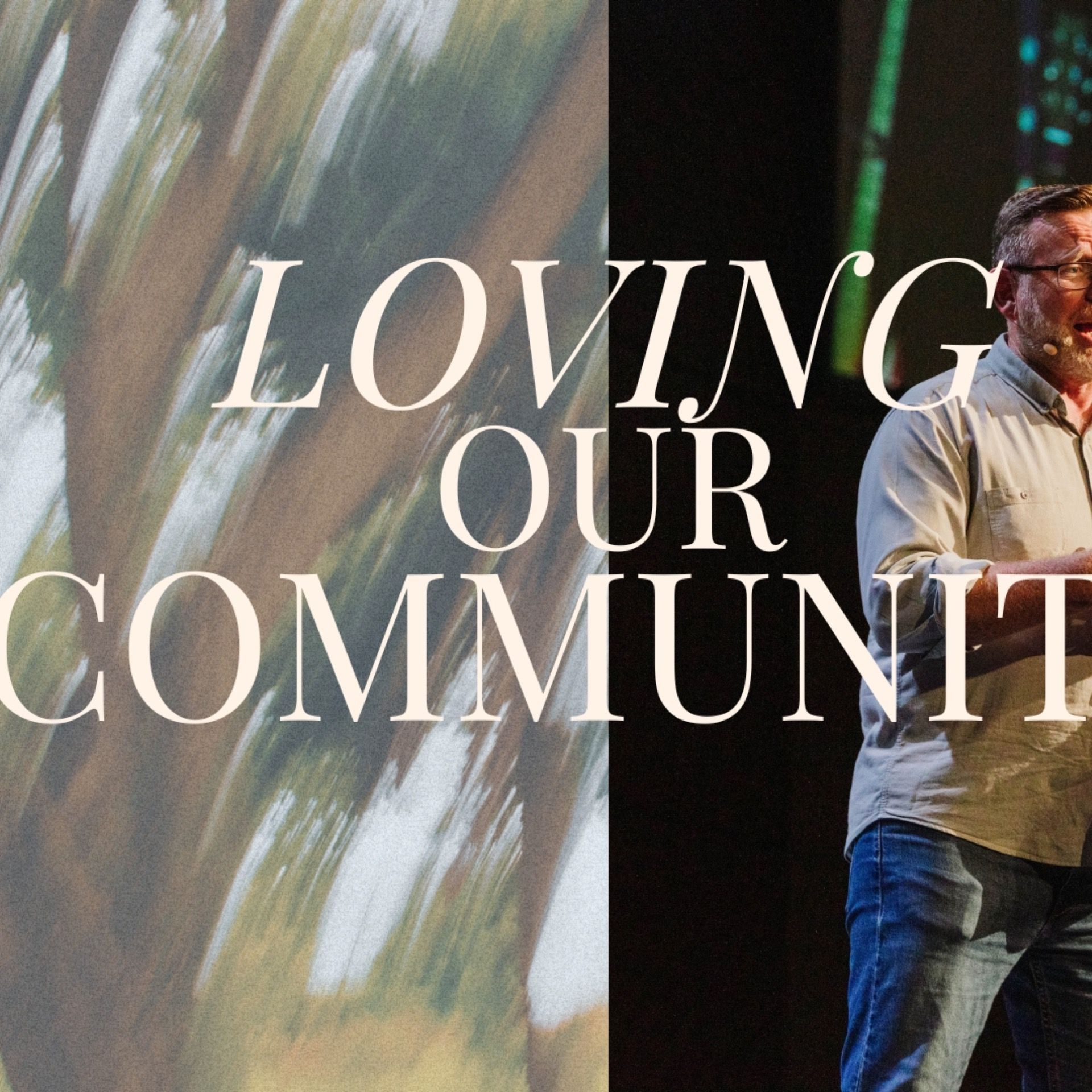 Loving Our Community
