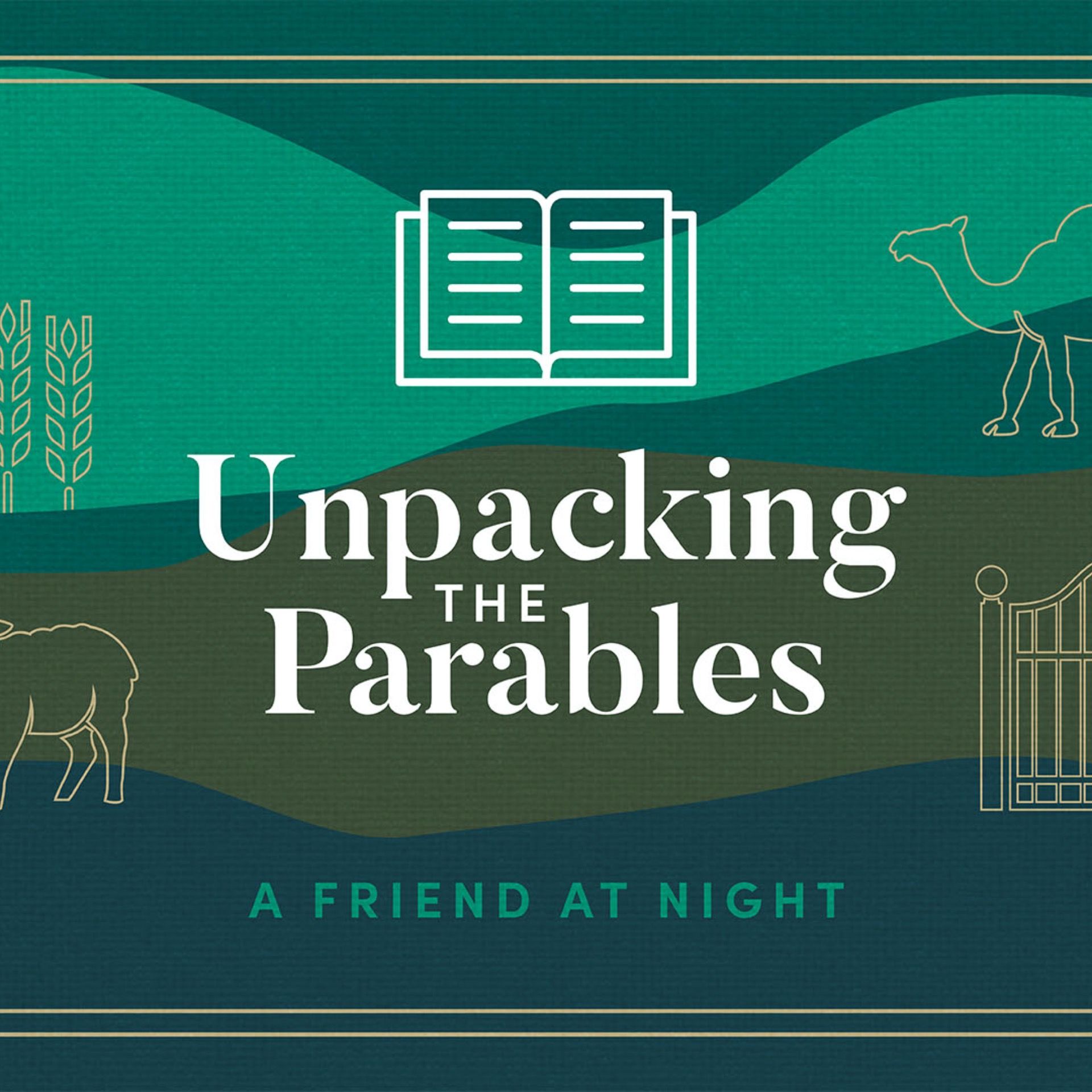 Unpacking the Parables 4: A Friend At Night