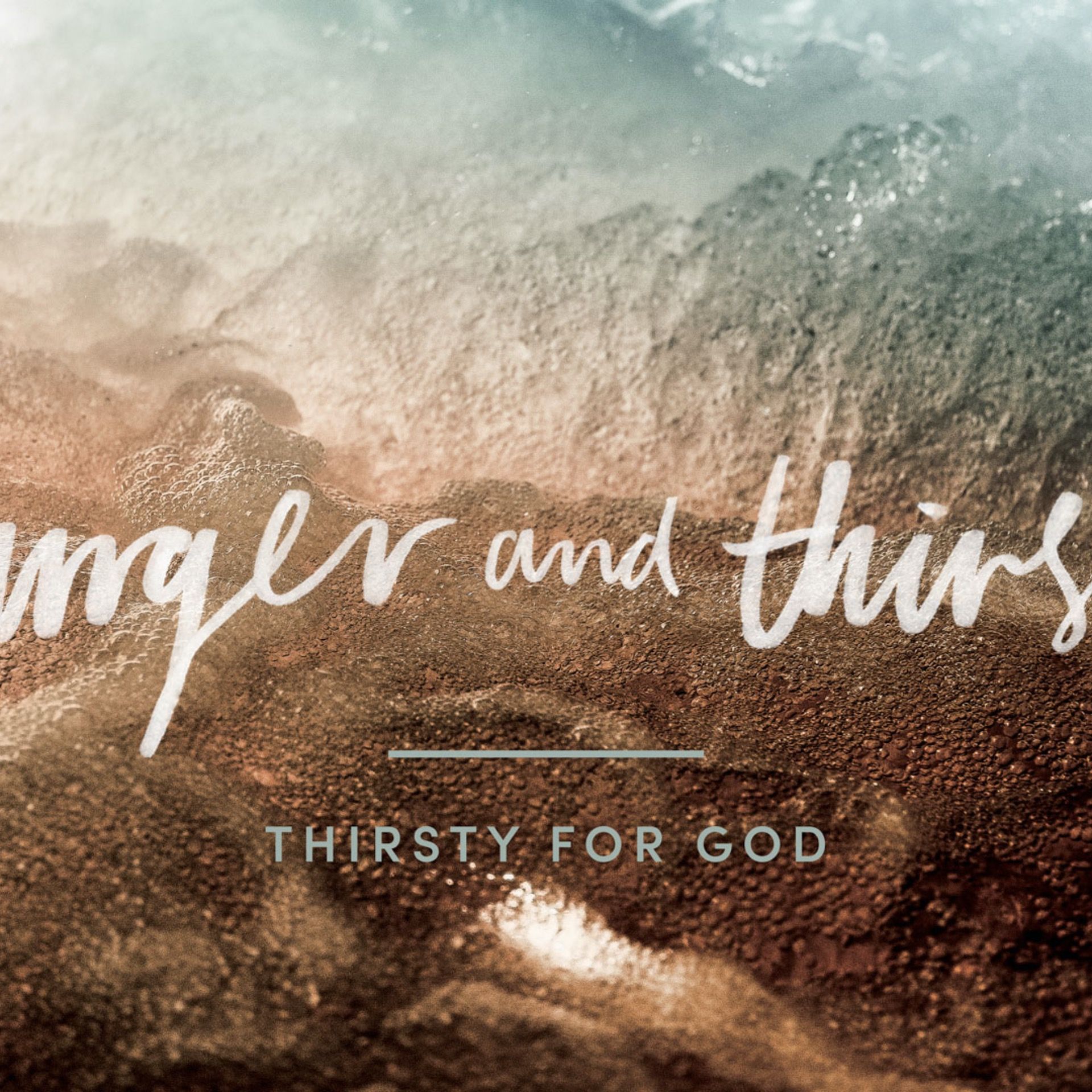 Hunger and Thirst 2: Thirsty for God