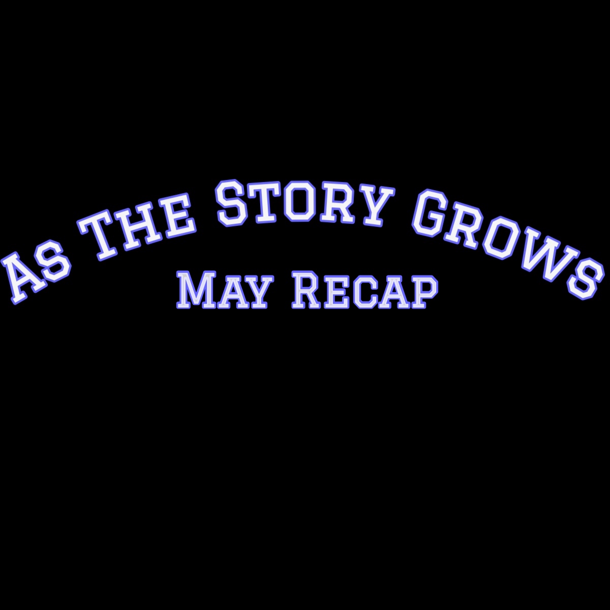 May Recap 2026
