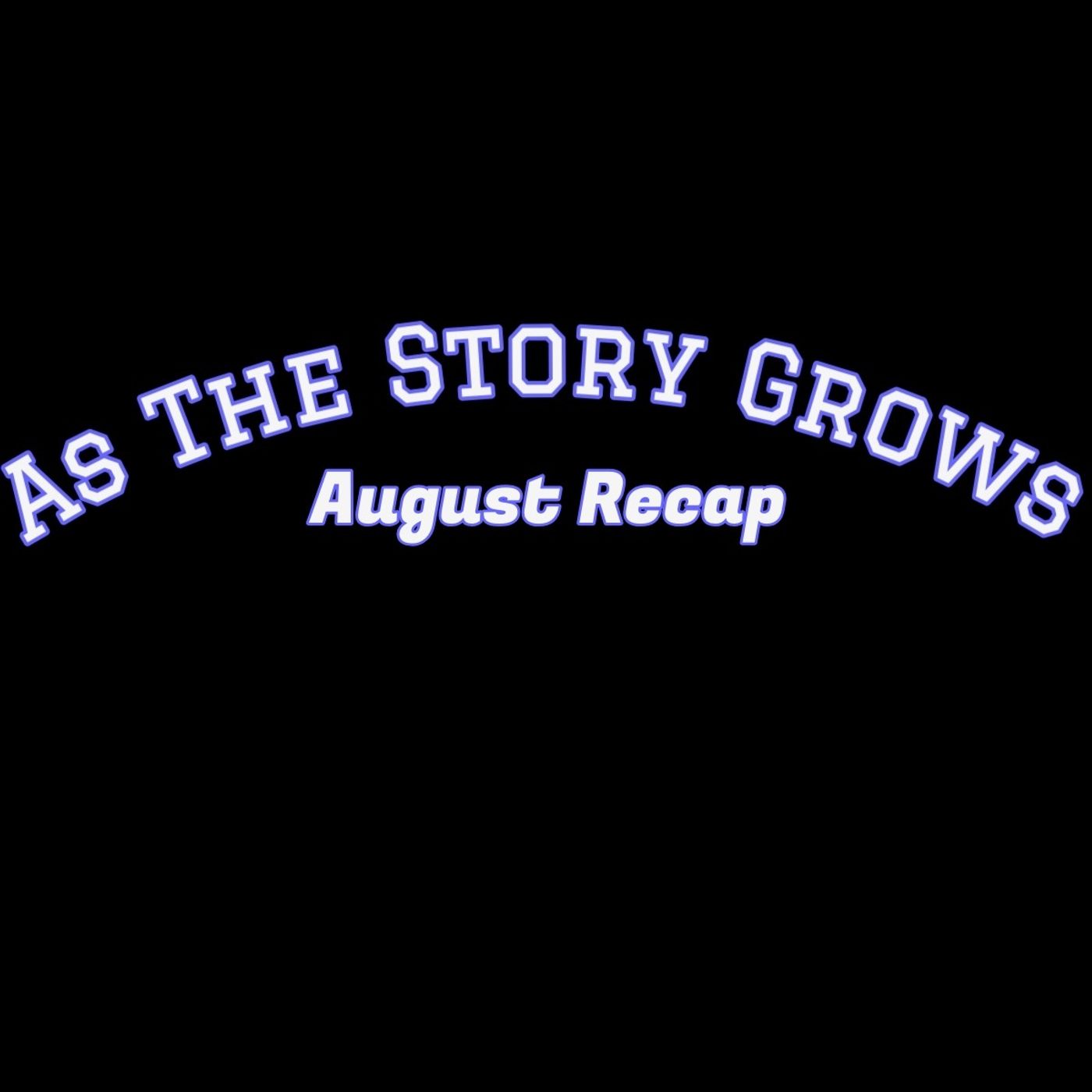 August Recap