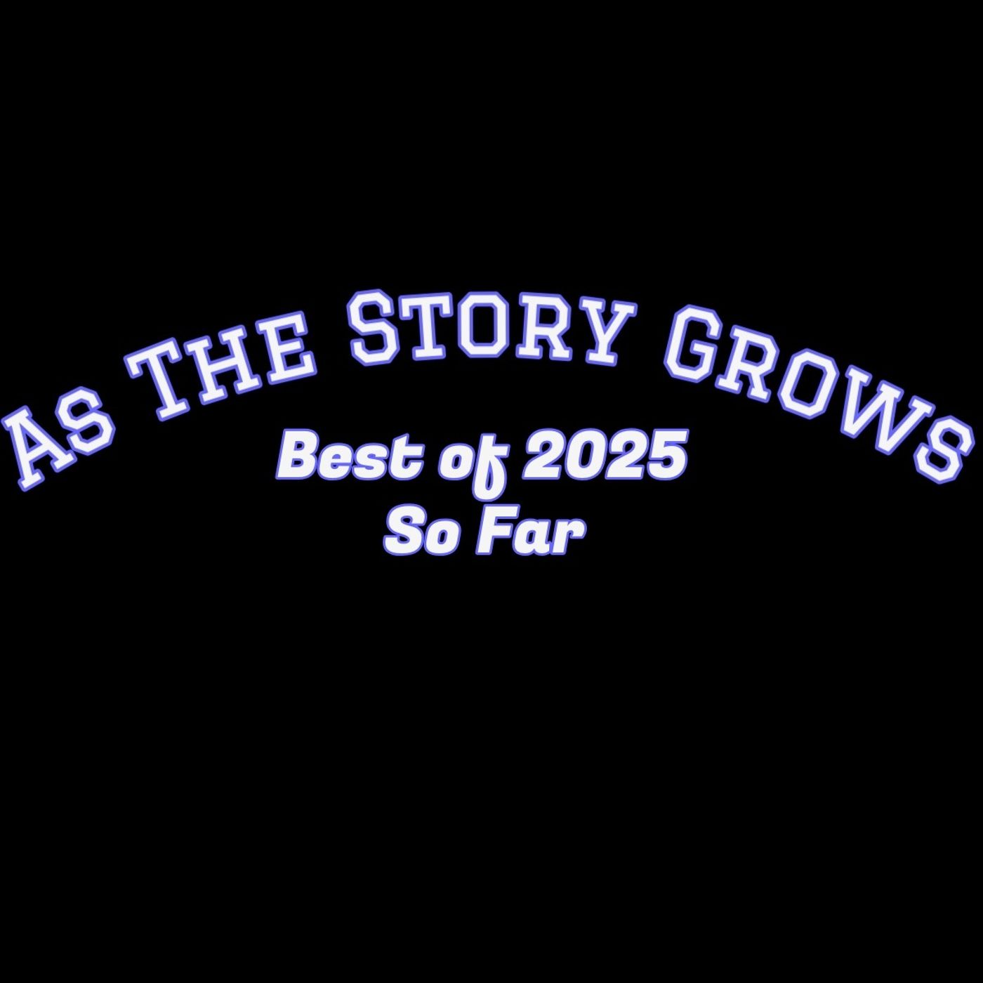 Best Of 2025 So Far
