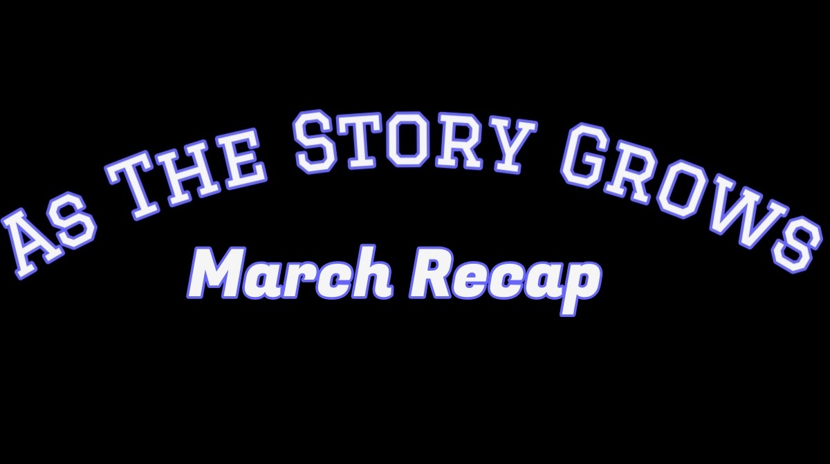 March Recap