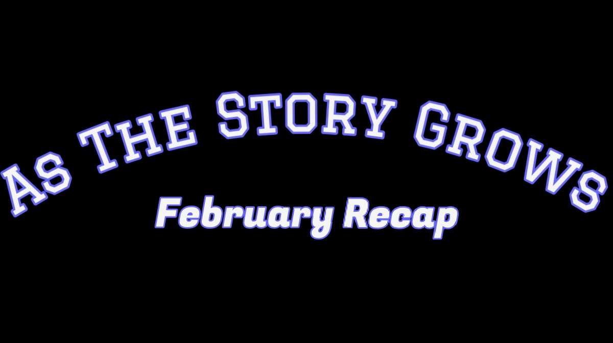 February Recap