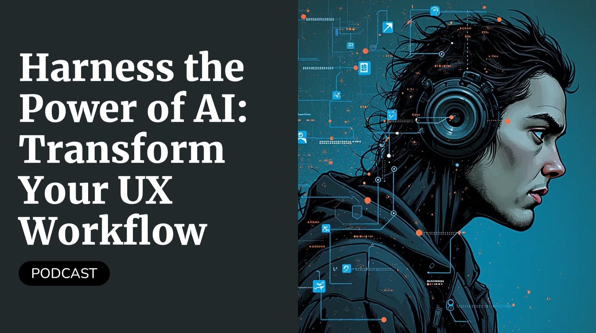 Harness the Power of AI: Transform Your UX Workflow