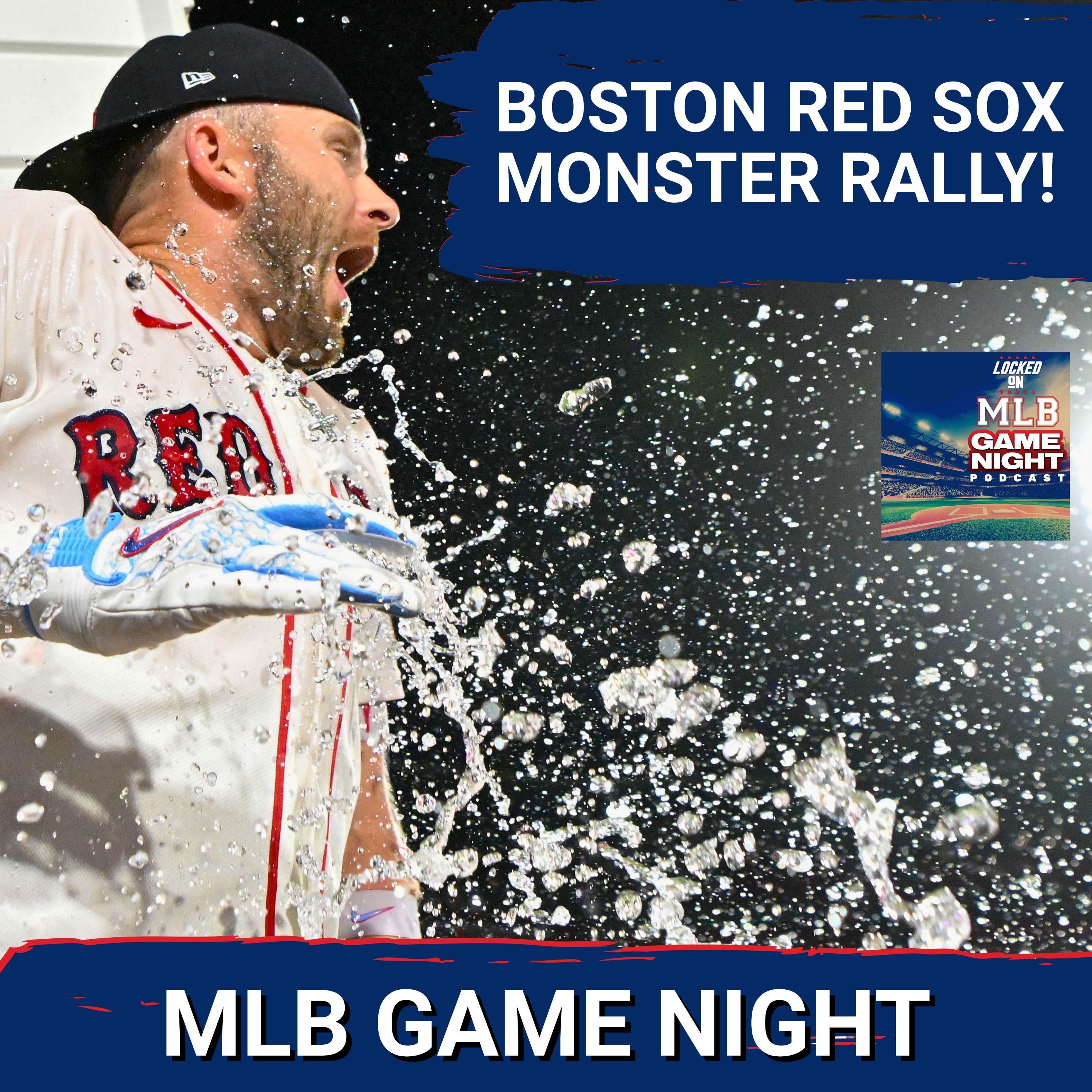 MLB GAME NIGHT: Boston Red Sox Mount Epic Comeback vs. Seattle Mariners; Chicago Cubs CRUSH 9 HRs!!! episode artwork