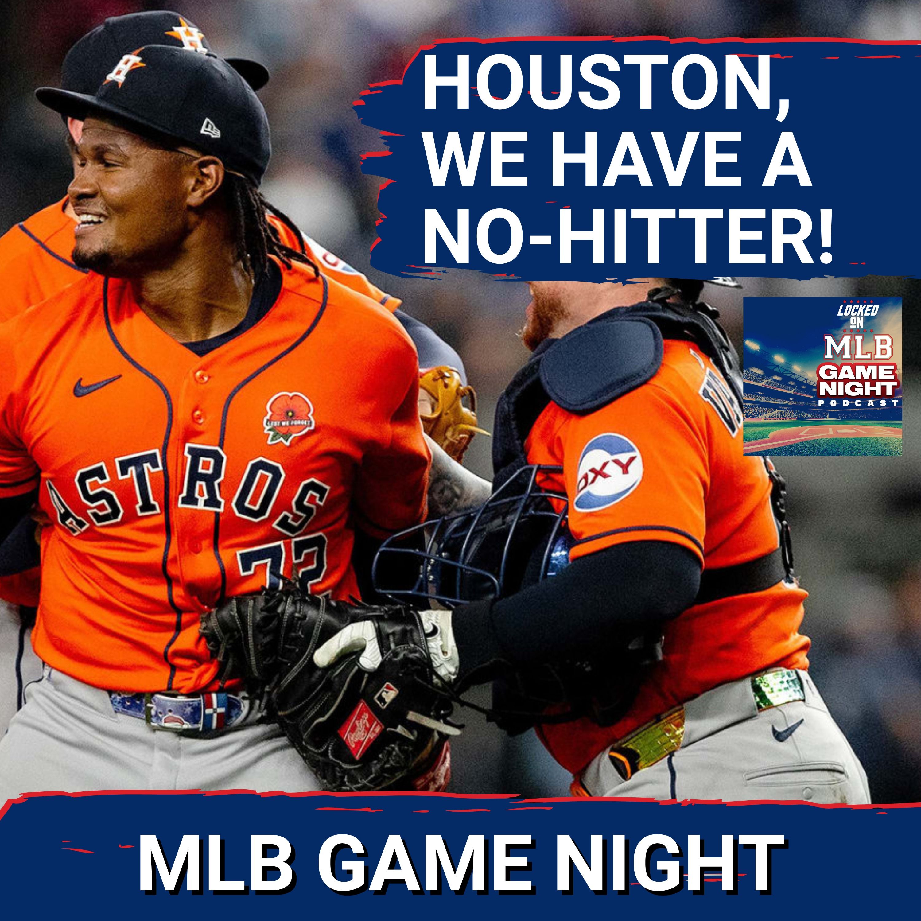 MLB GAME NIGHT: Tatsuya Imai Leads Houston Astros Pitching Staff to FIRST NO-HITTER of 2026!