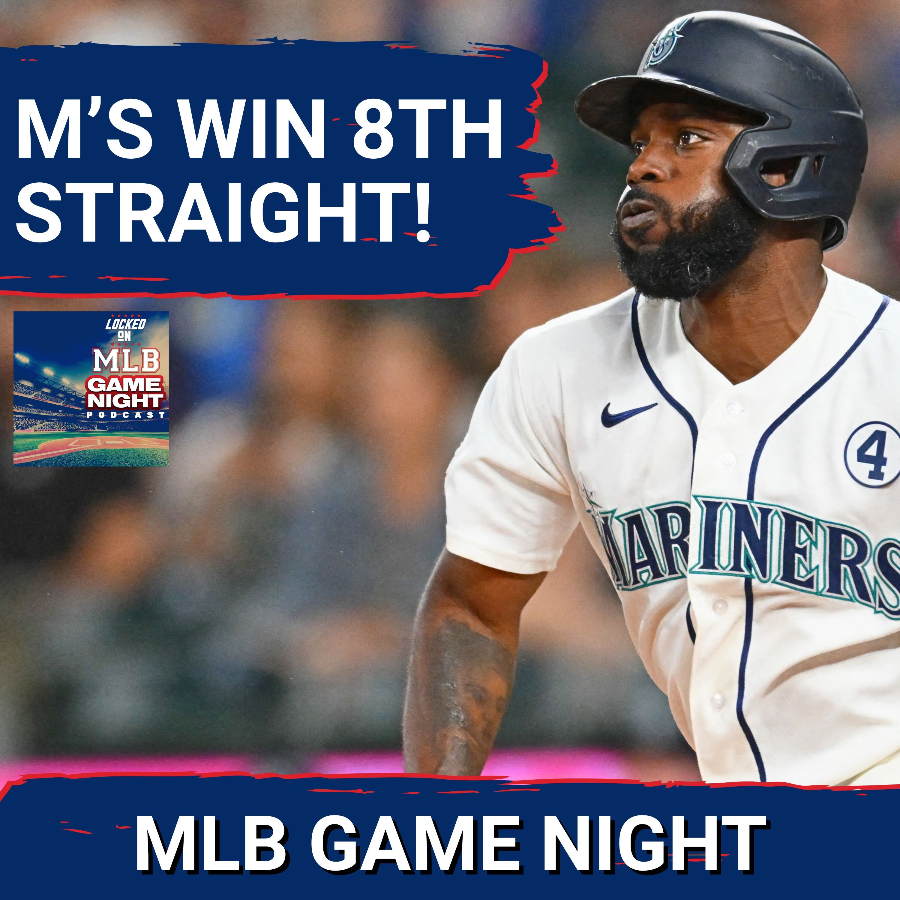 MLB GAME NIGHT: Seattle Mariners Win EIGHT STRAIGHT; Cleveland Guardians ROUGH UP New York Yankees episode artwork