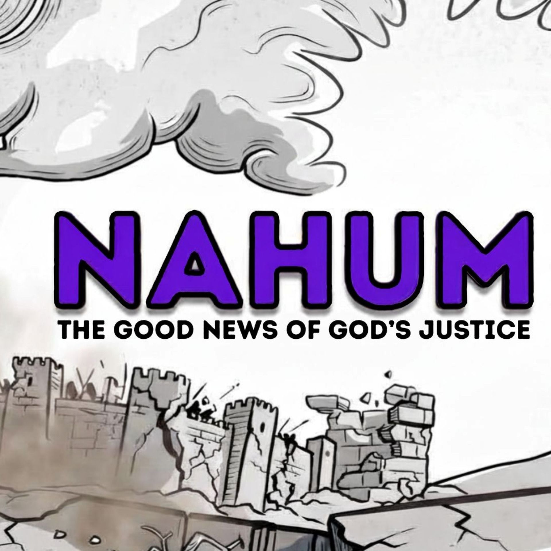 Nahum 1:1-8 - How does knowing God help us face injustice? (Ed Wright) episode artwork