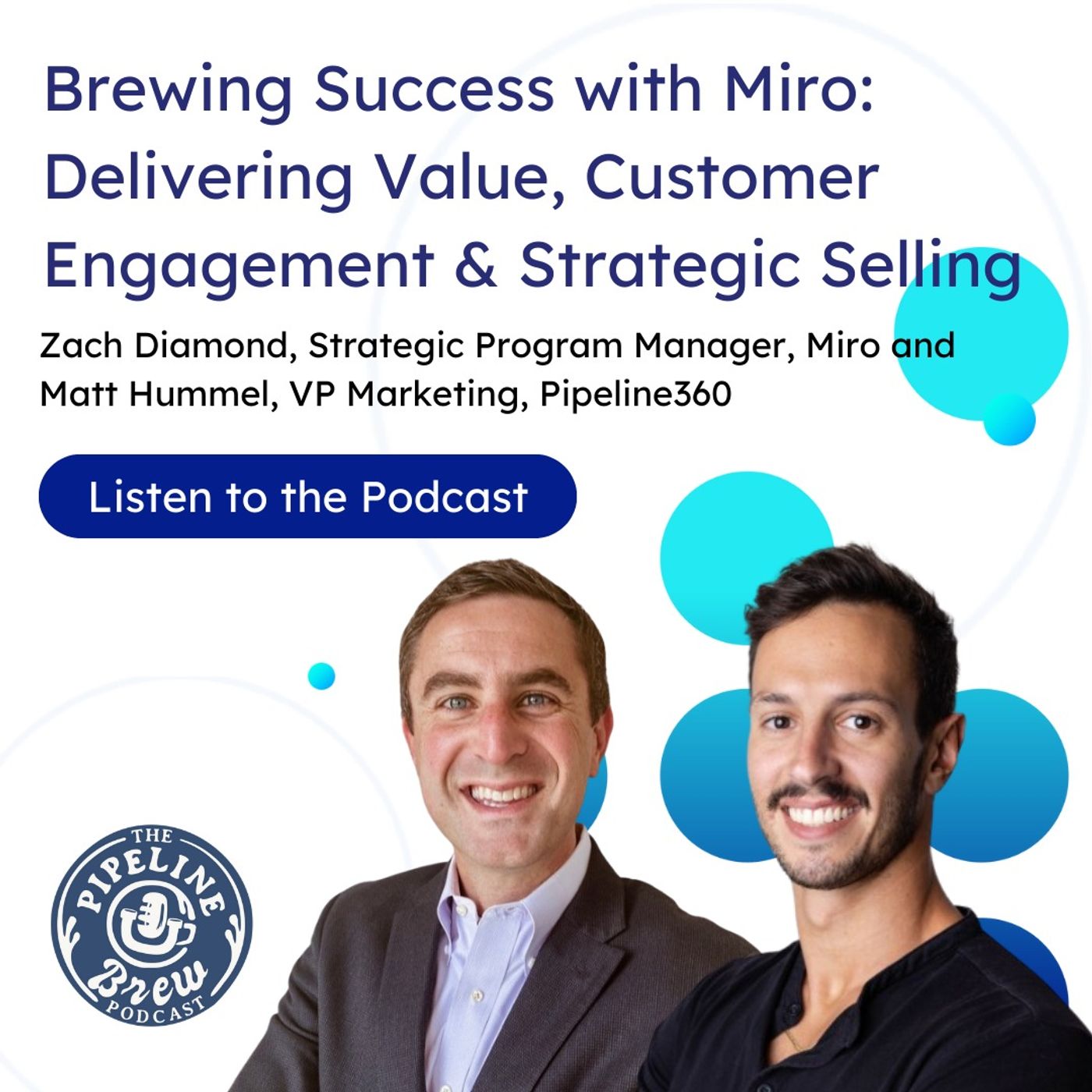 Brewing Success with Miro: Delivering Value, Customer Engagement, and Strategic Selling