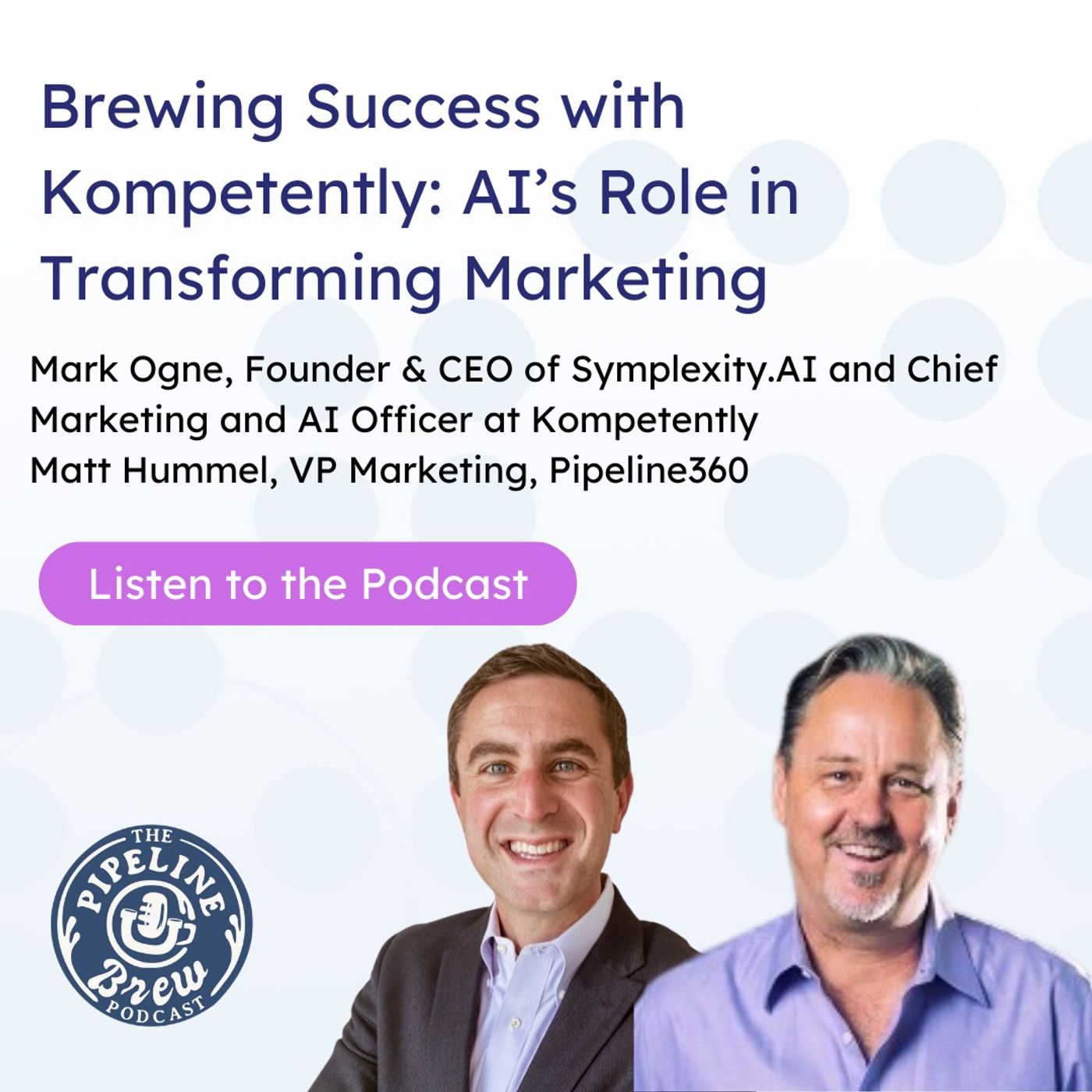 Brewing Success with Kompetently: AI’s Role in Transforming Marketing