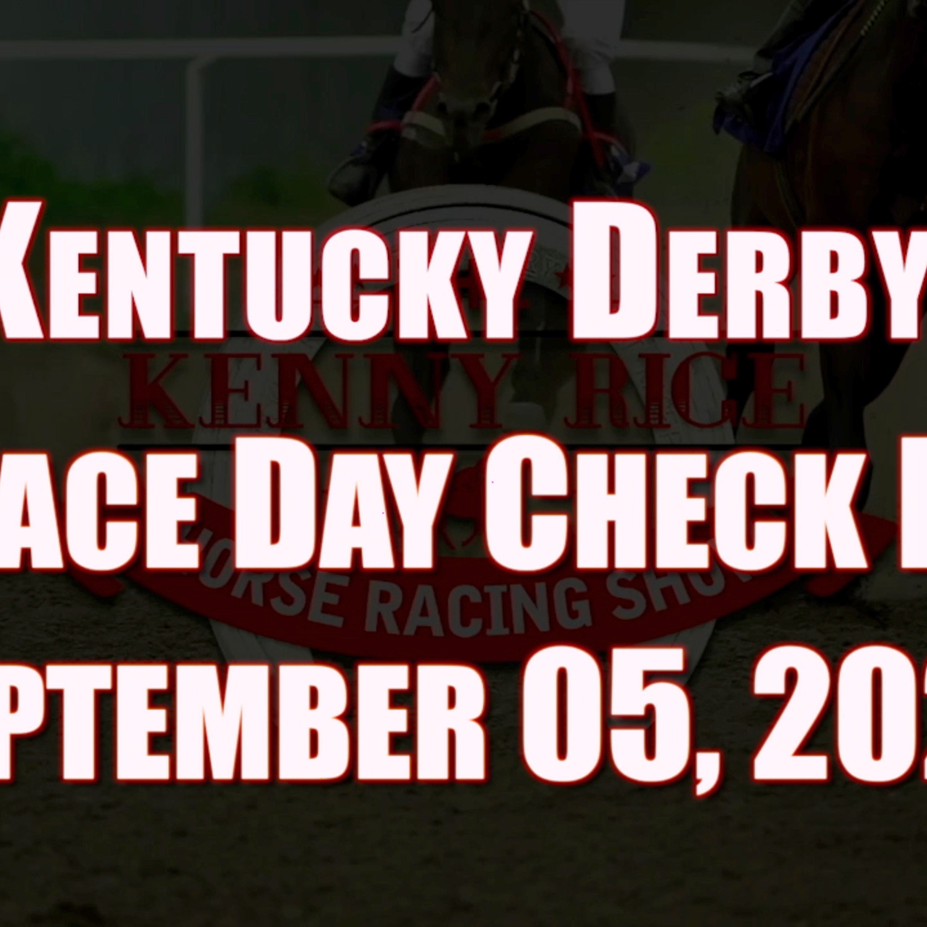 2020 Kentucky Derby Race Day Check In episode artwork