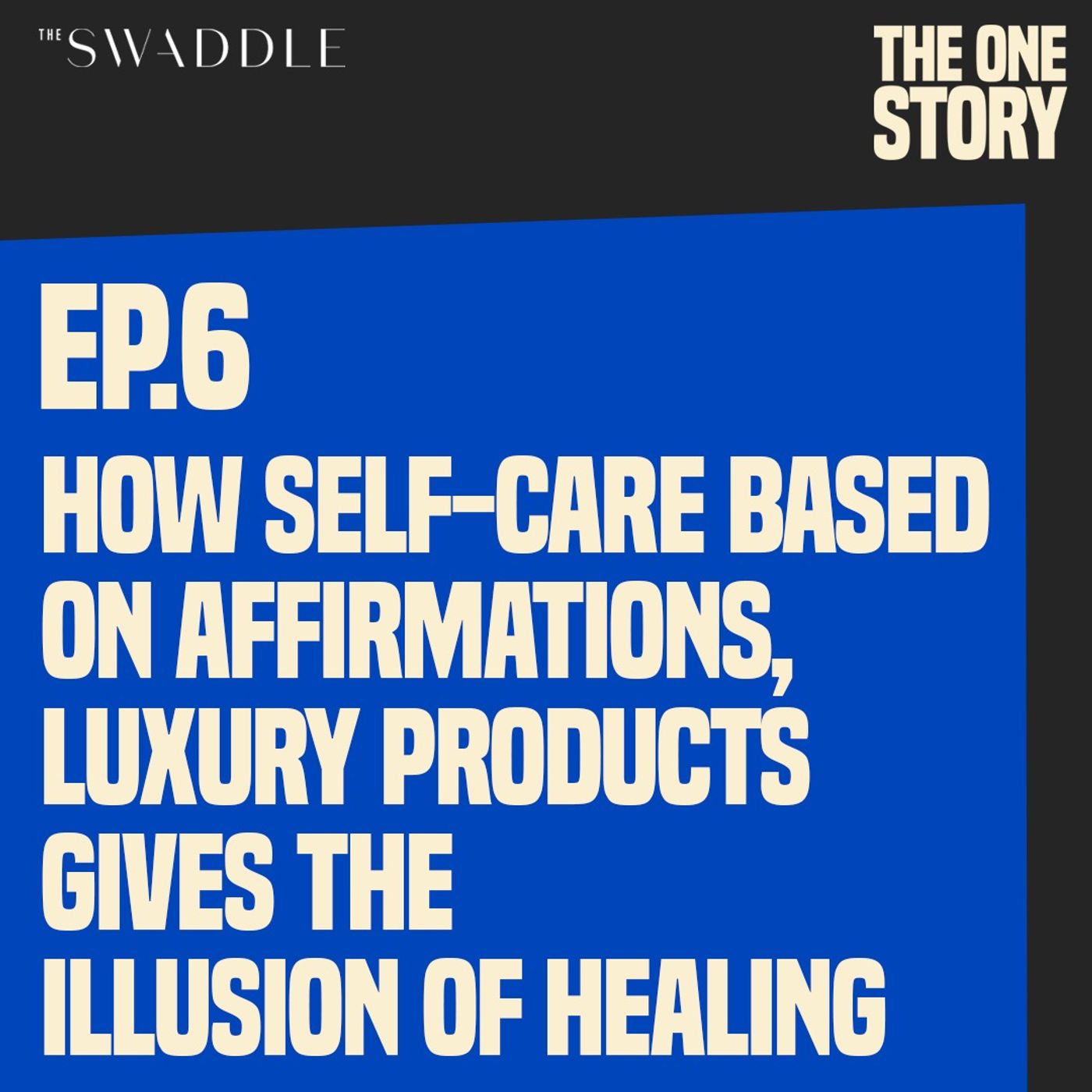 How Self‑Care Went From Scented Candles to Affirmations, and Why It Still Doesn’t Help