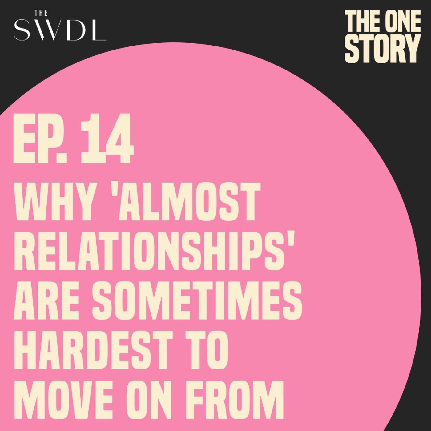 Why It Can Be Harder to Get Over Almost‑Relationships Than Actual Ones
