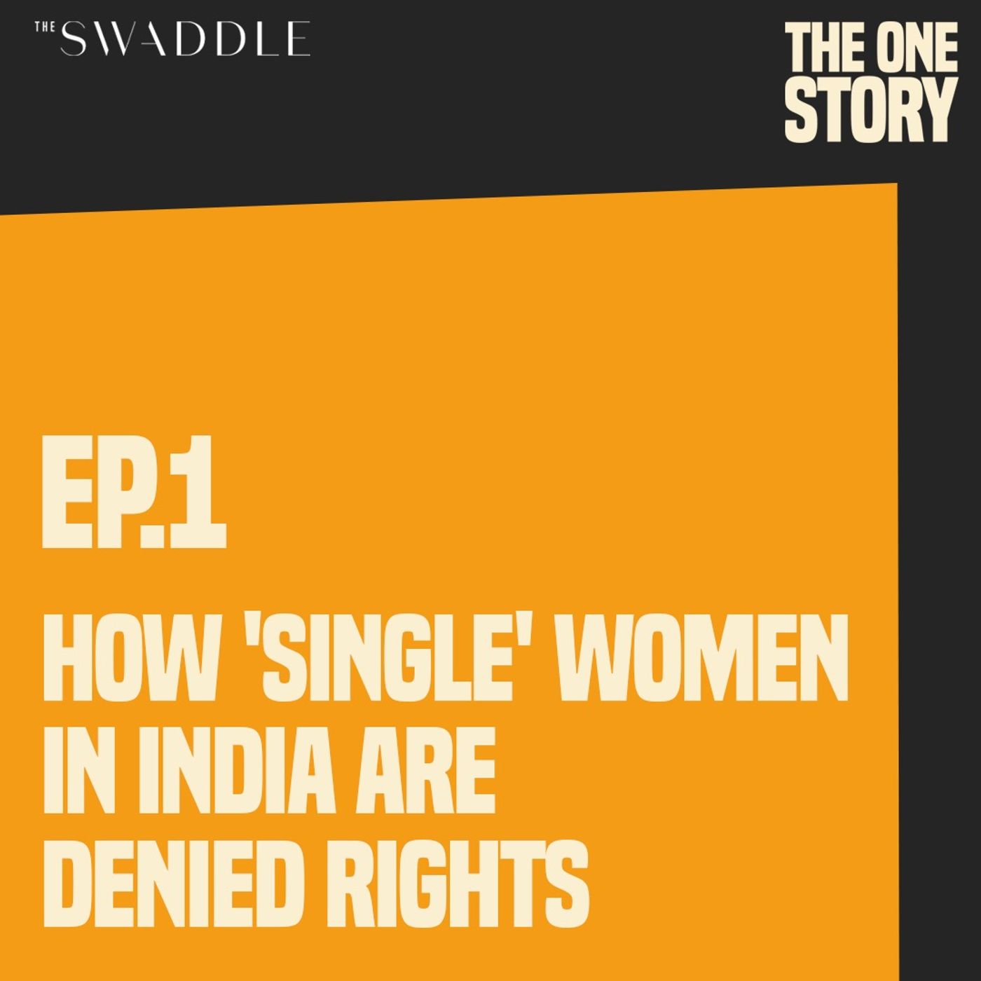 How the Indian System Keeps ‘Single’ Women Dependent on Others