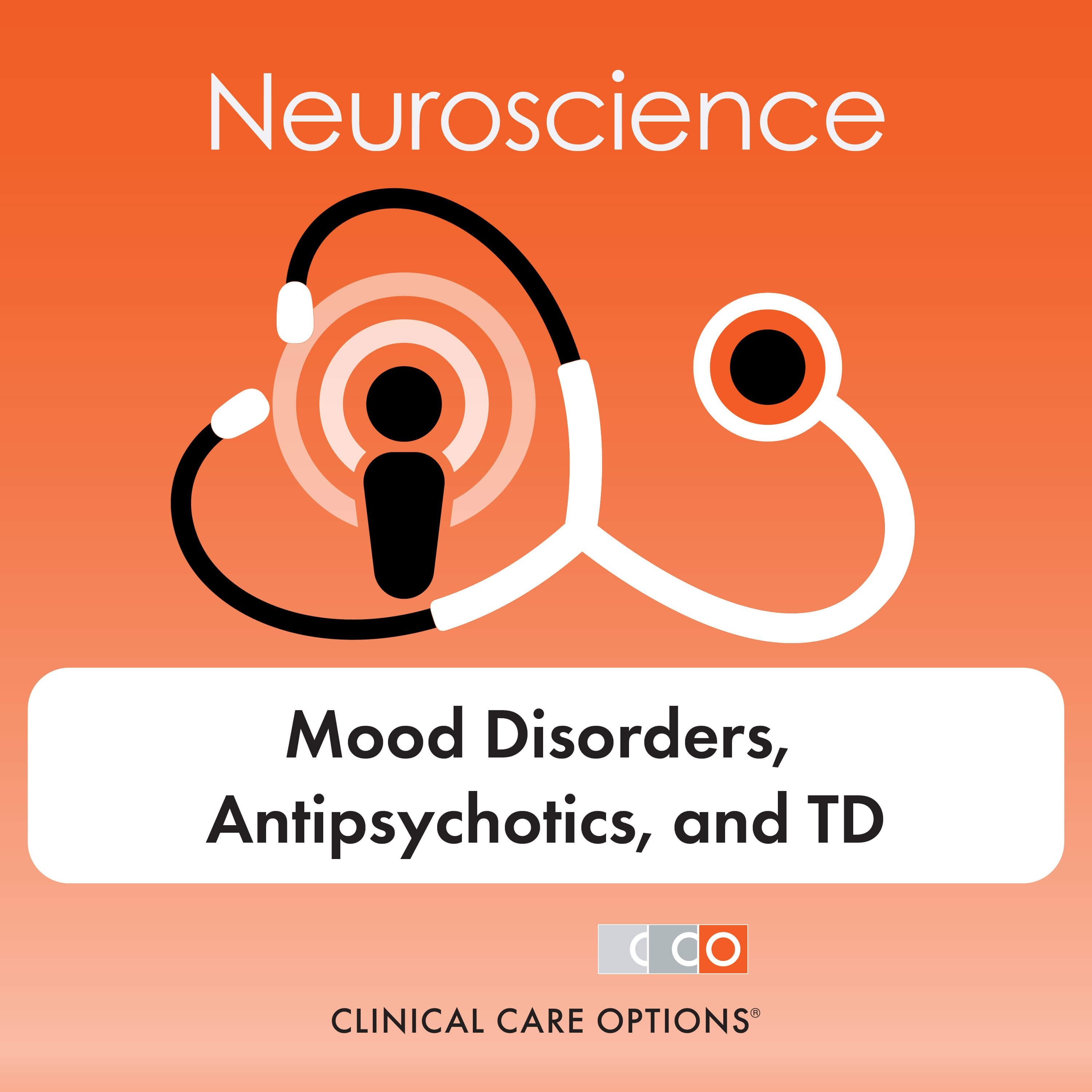 Mood Disorders, Antipsychotics, and TD