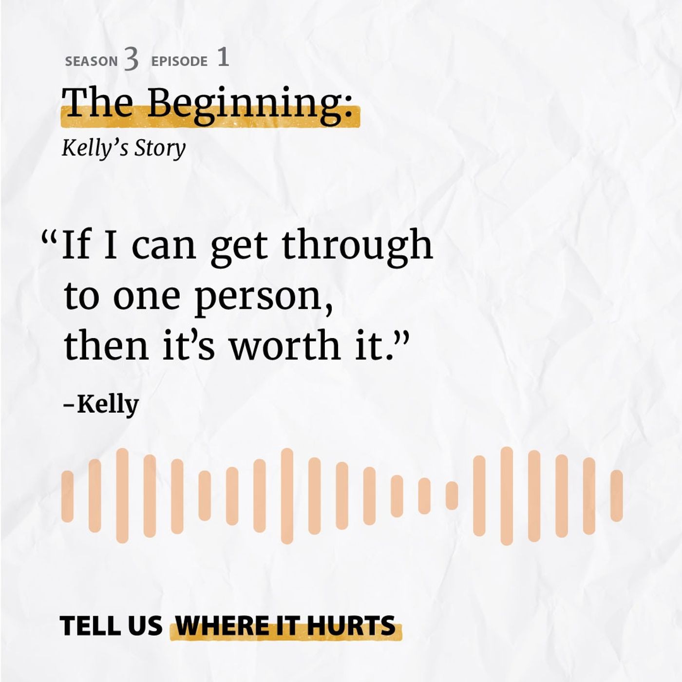 The Beginning: Kelly's Story