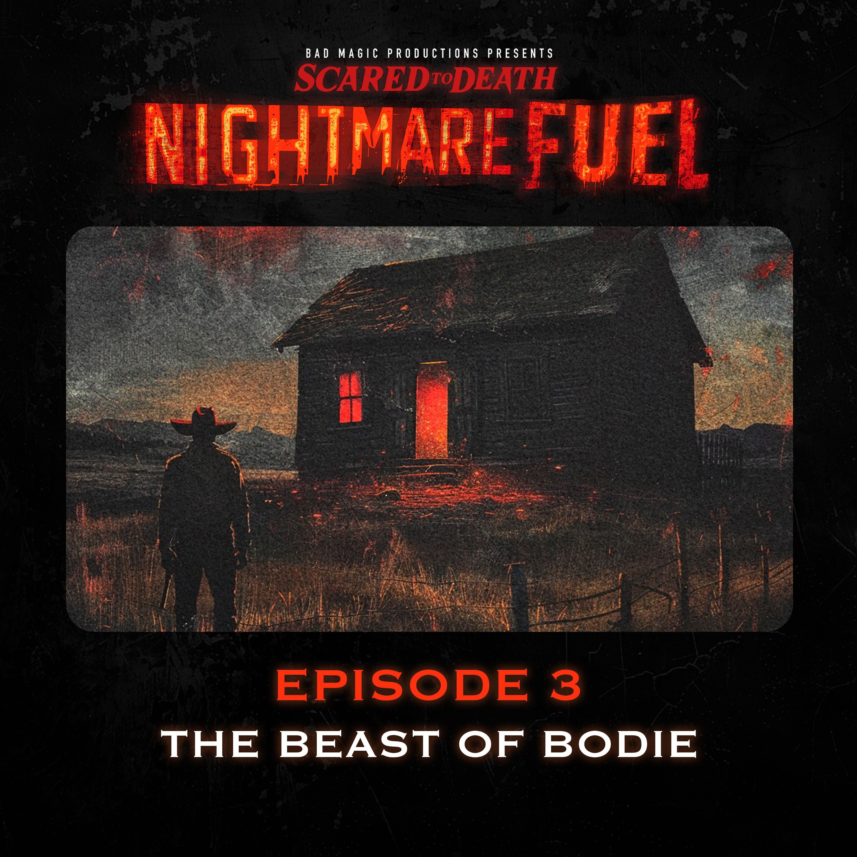 NF Halloween Re-Release: The Beast of Bodie