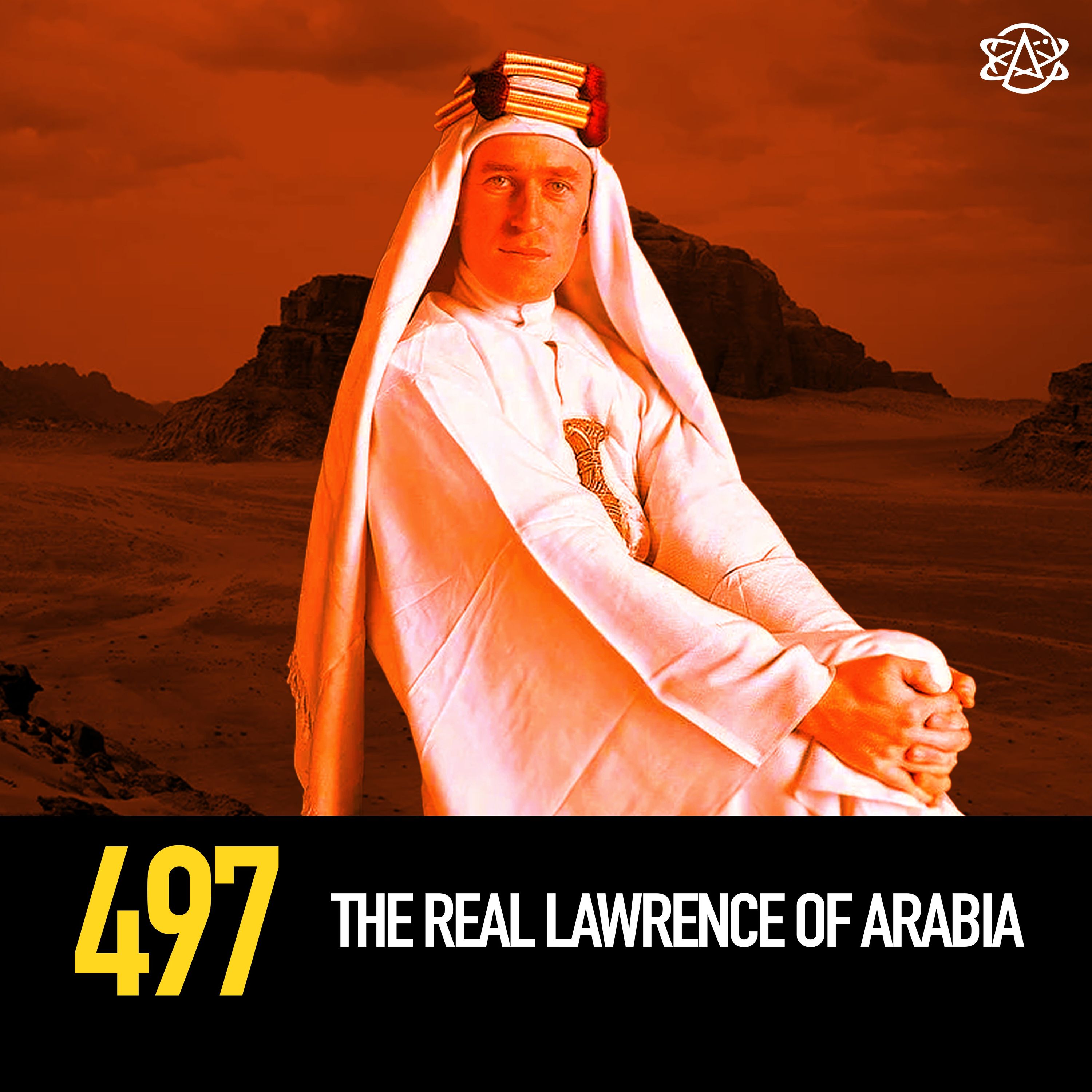 497 - The Real Lawrence of Arabia