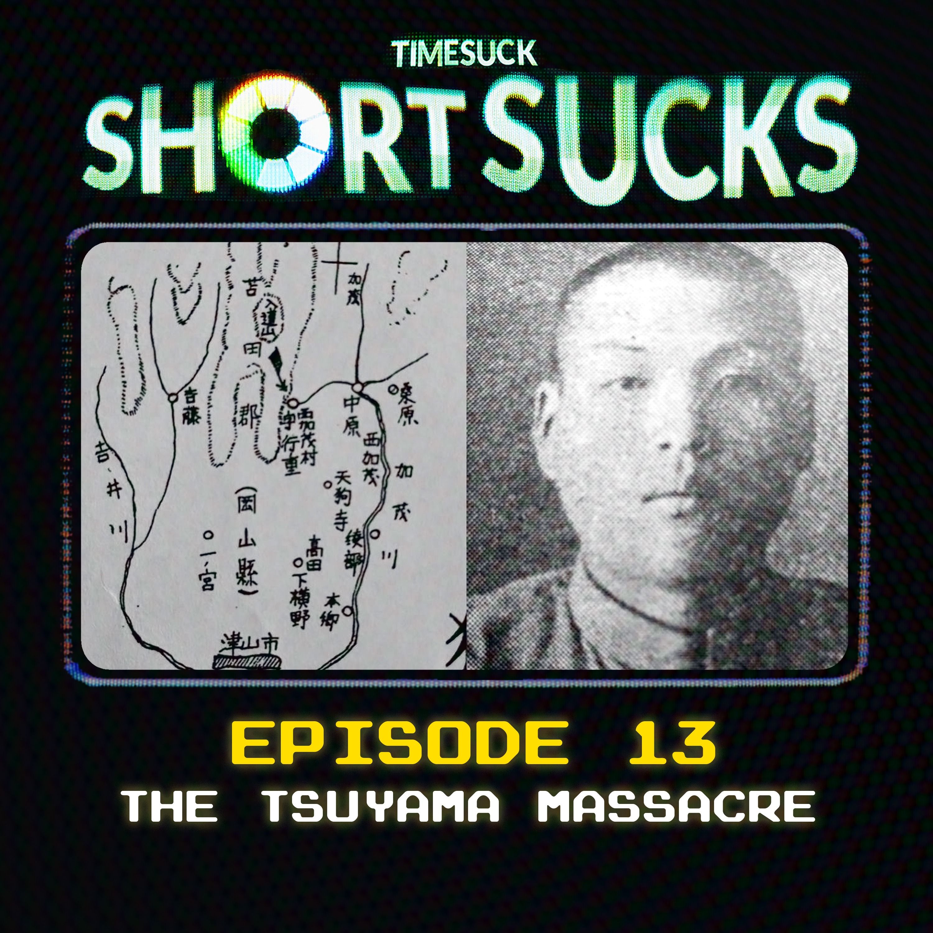 Short Suck #13 - The Tsuyama Massacre