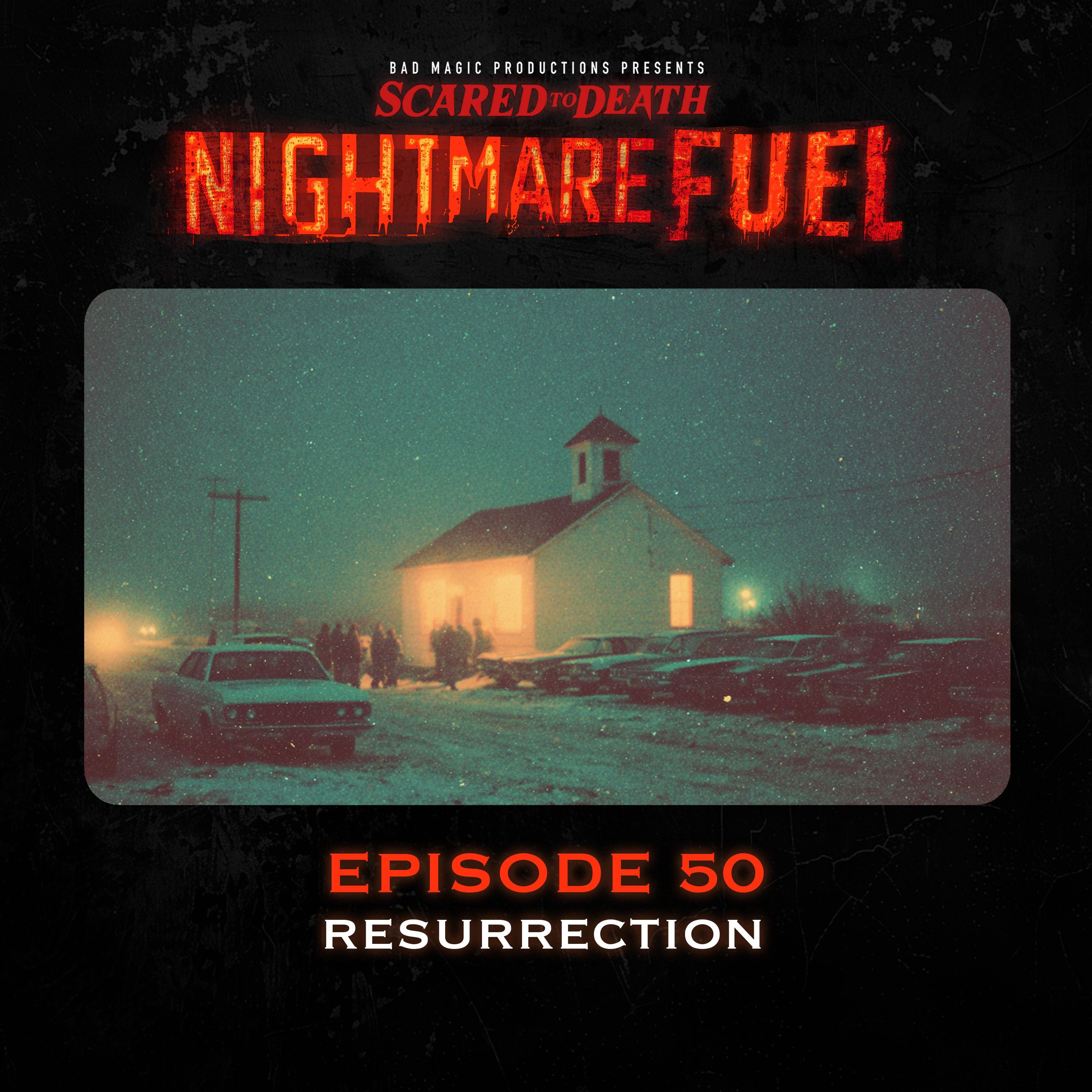Nightmare Fuel #50: Resurrection Chapter One: The House Across the Highway