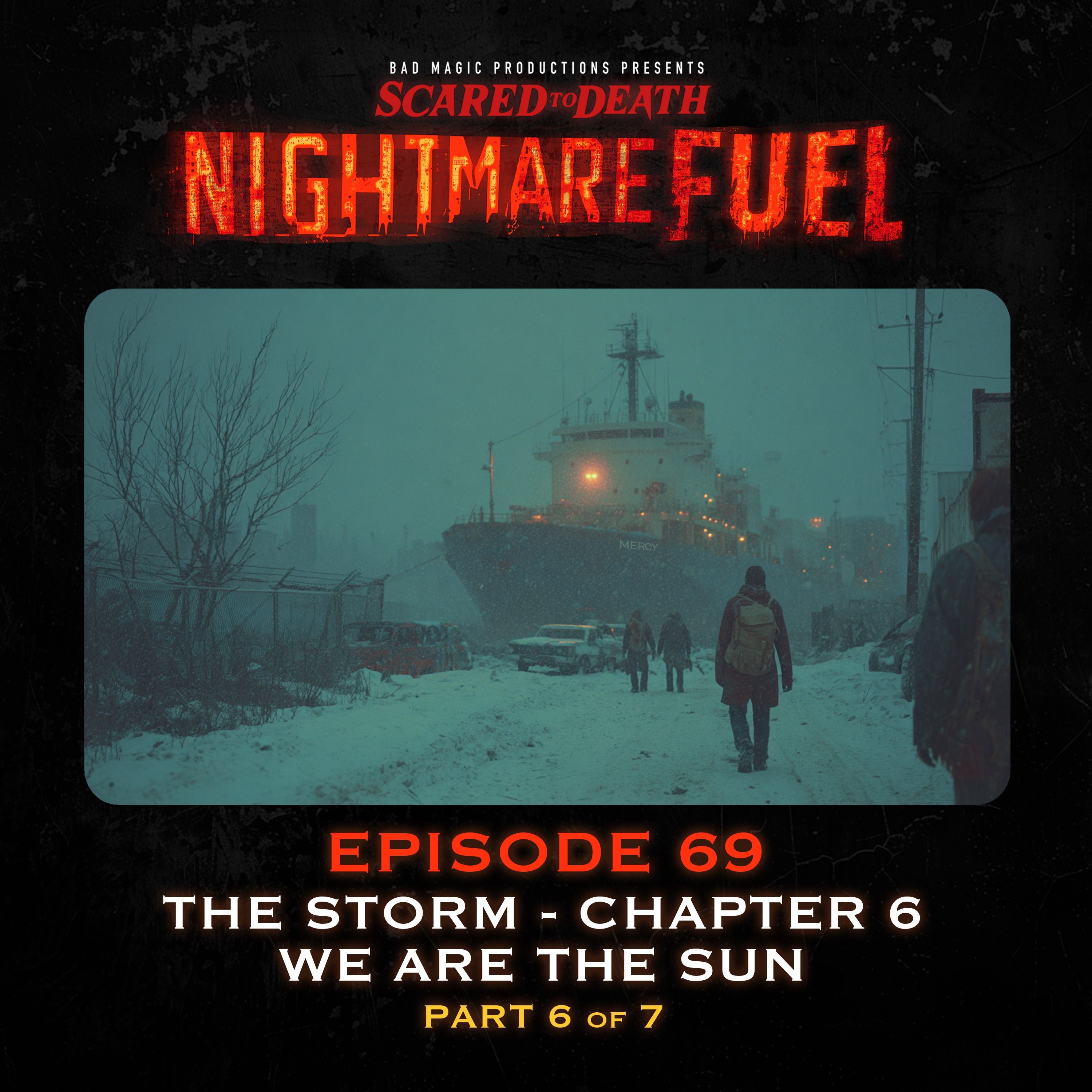 Nightmare Fuel #69 The Storm (6 of 7)