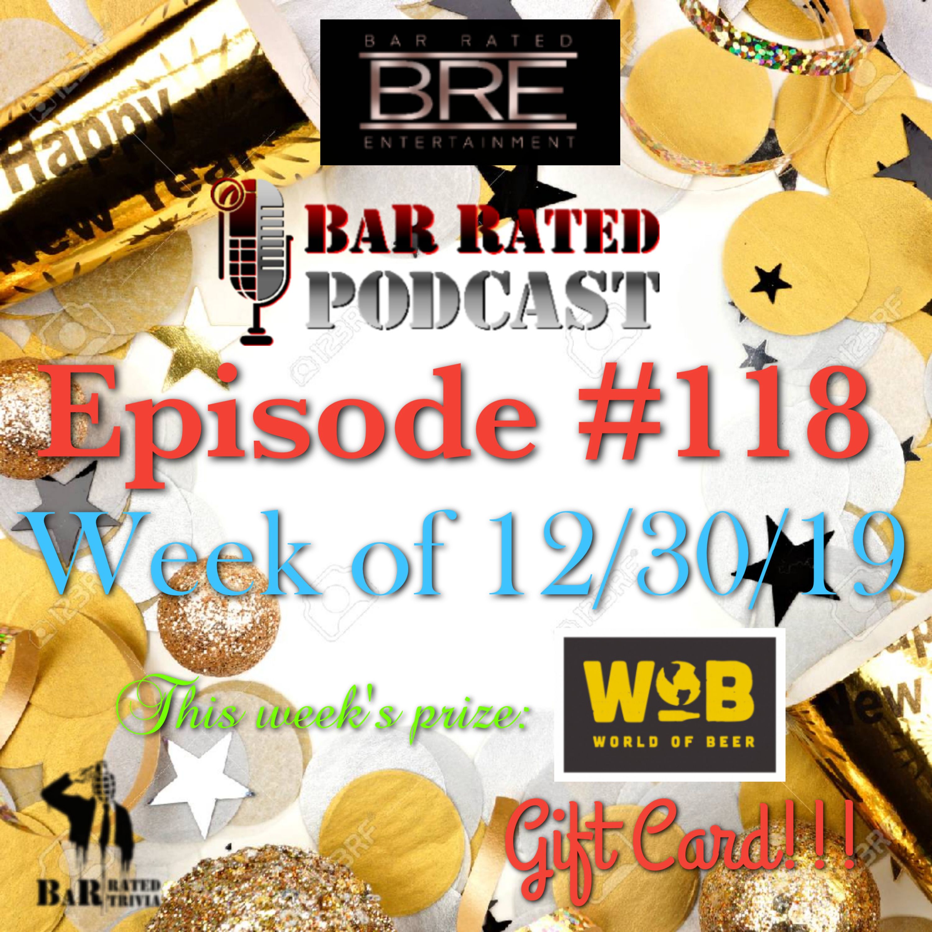 BRP #118: Week of 12/30/19 - 2010s Decade in Review Show!!!