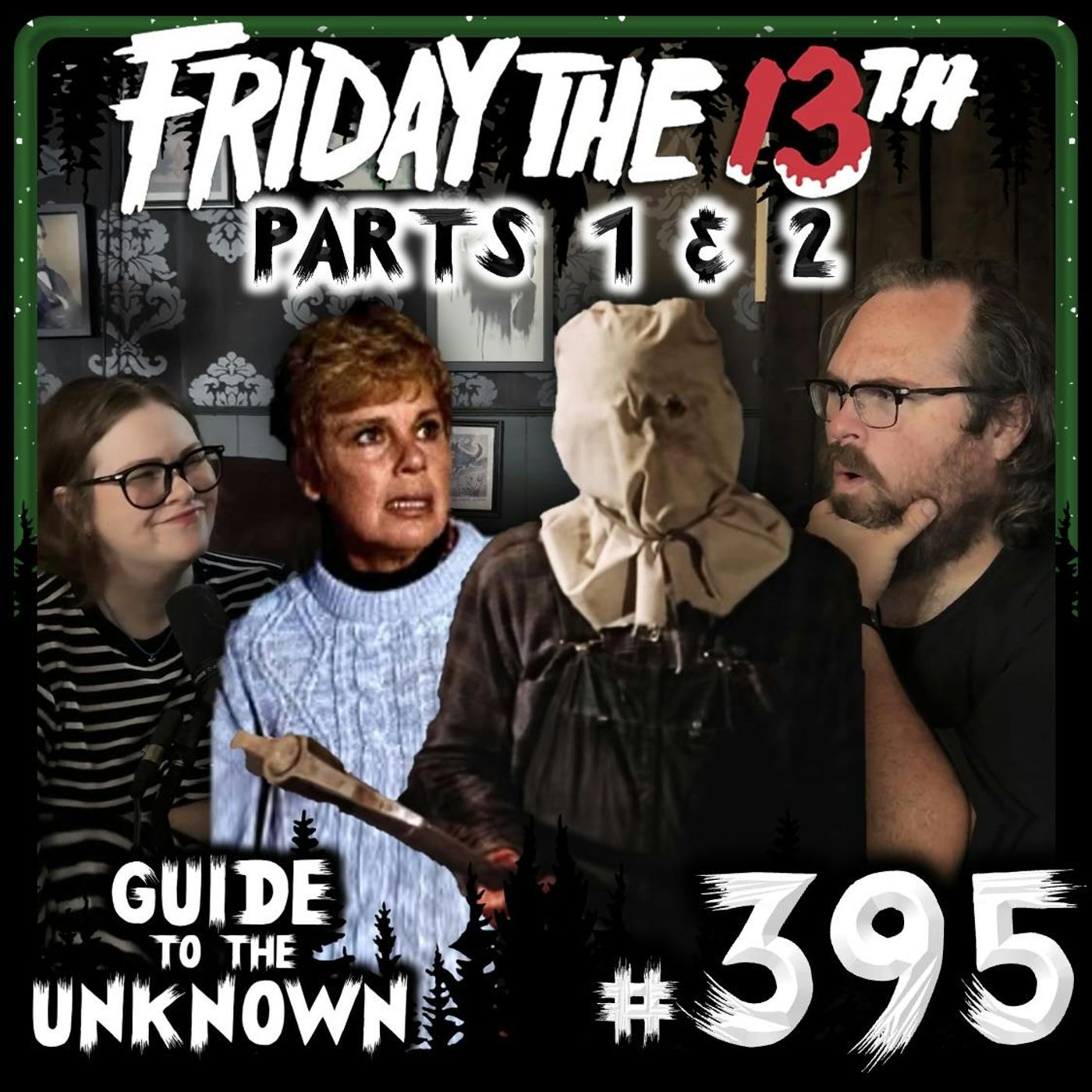 385: FRIDAY THE 13TH Parts 1 & 2