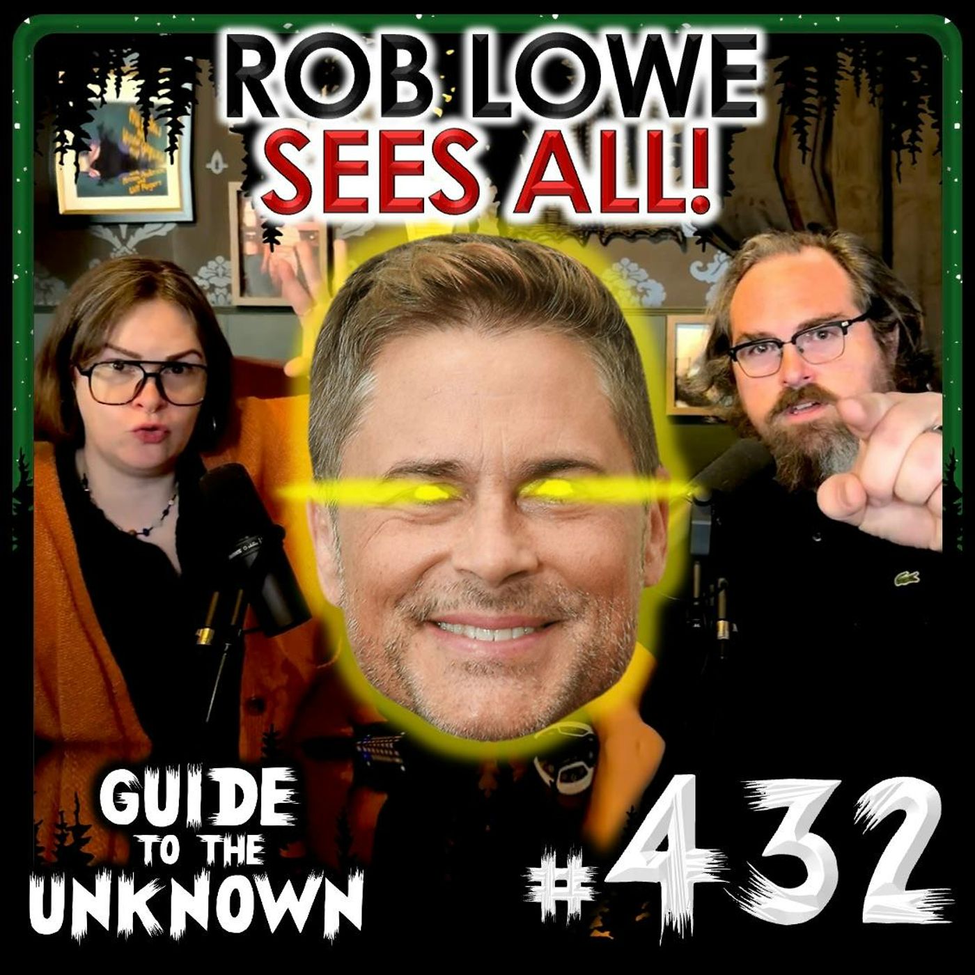 432: Rob Lowe Sees All! episode artwork