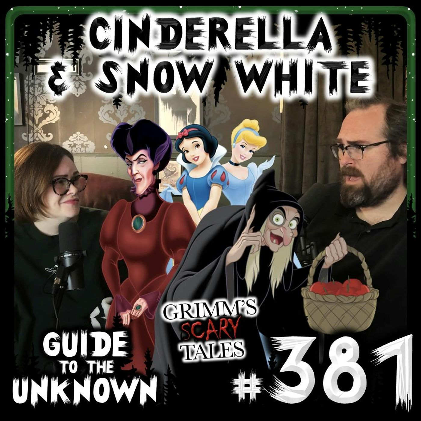 381: Cinderella & Snow White (GRIMM'S SCARY TALES)