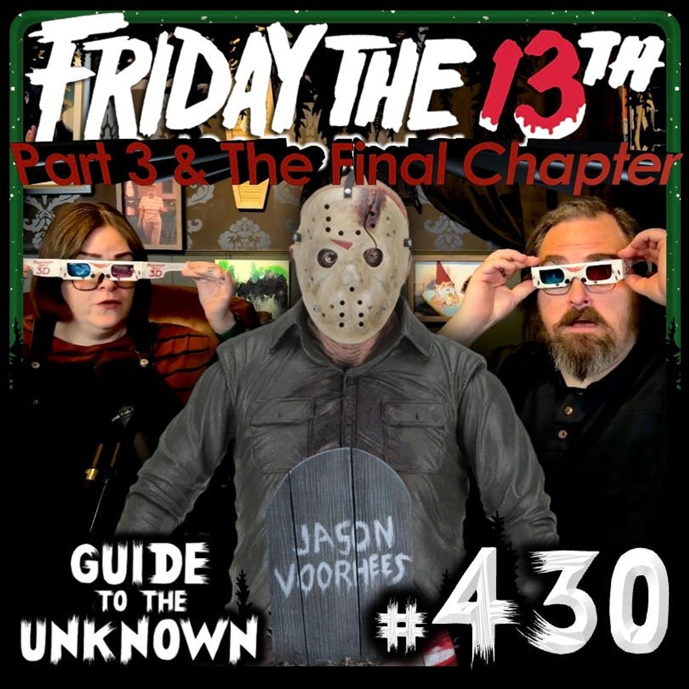430: Friday the 13th Part 3 & The Final Chapter episode artwork